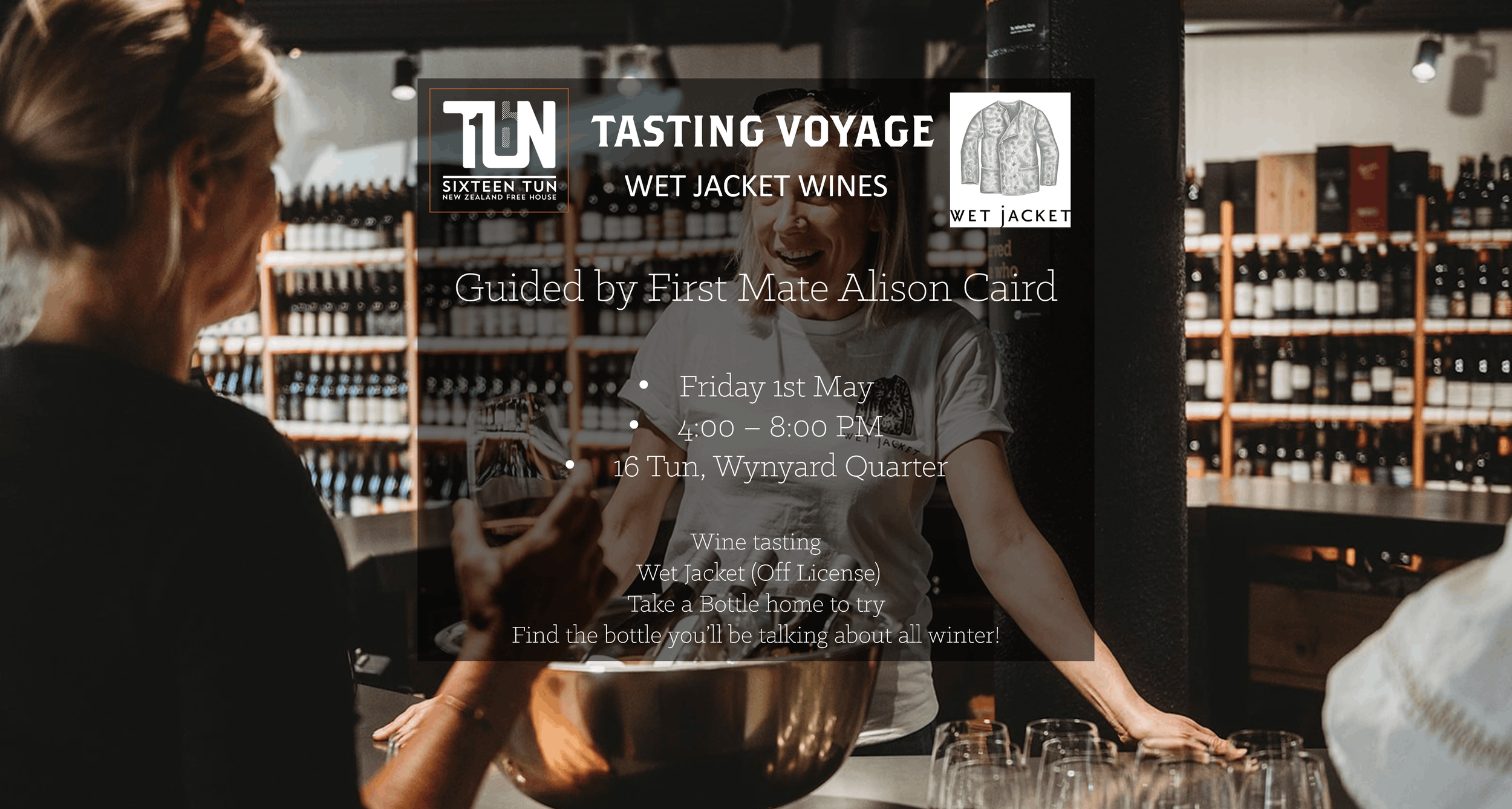 TASTING VOYAGE RETURNS - WET JACKET WINES