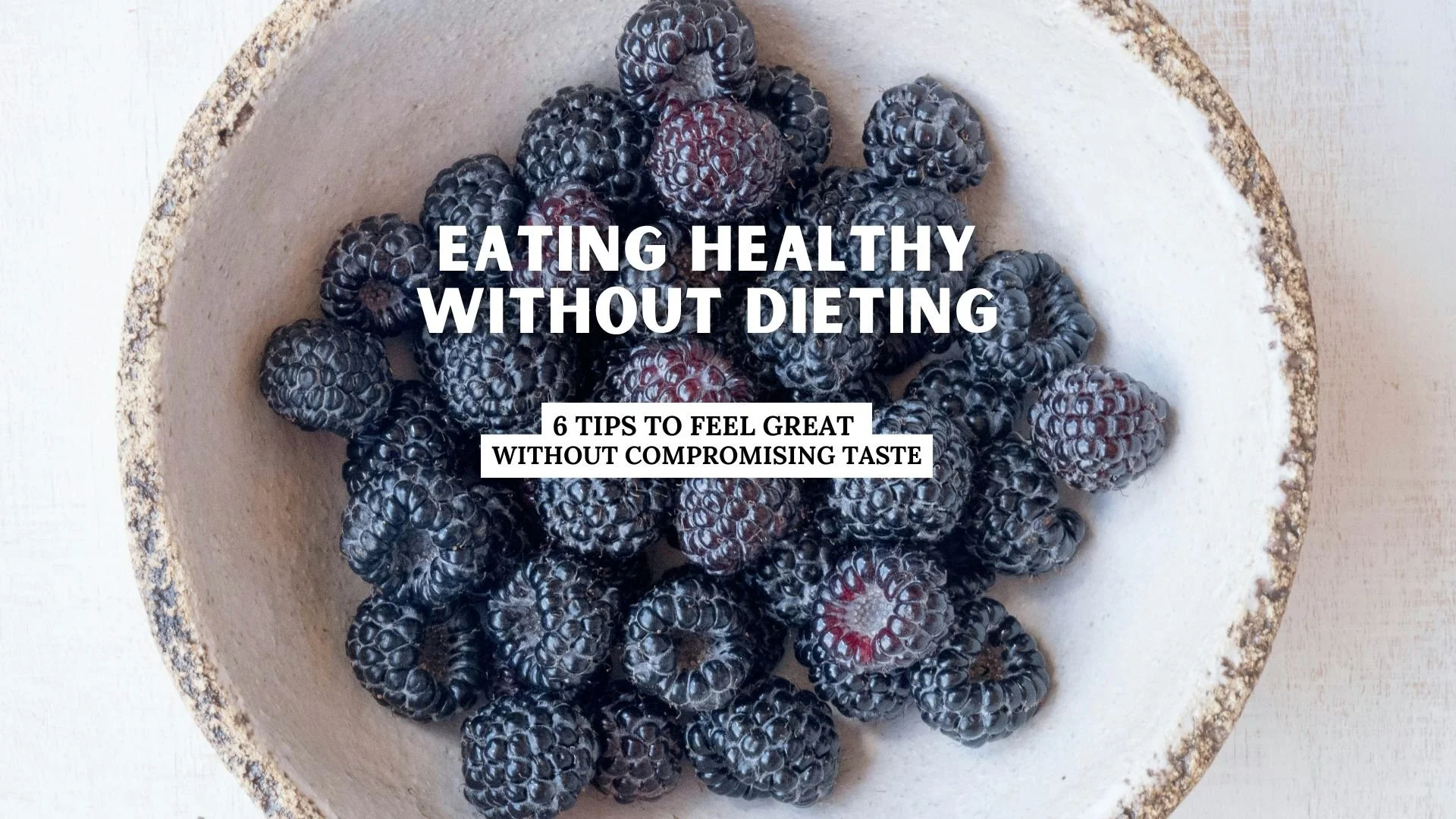 Eating Healthy Without Dieting .jpg