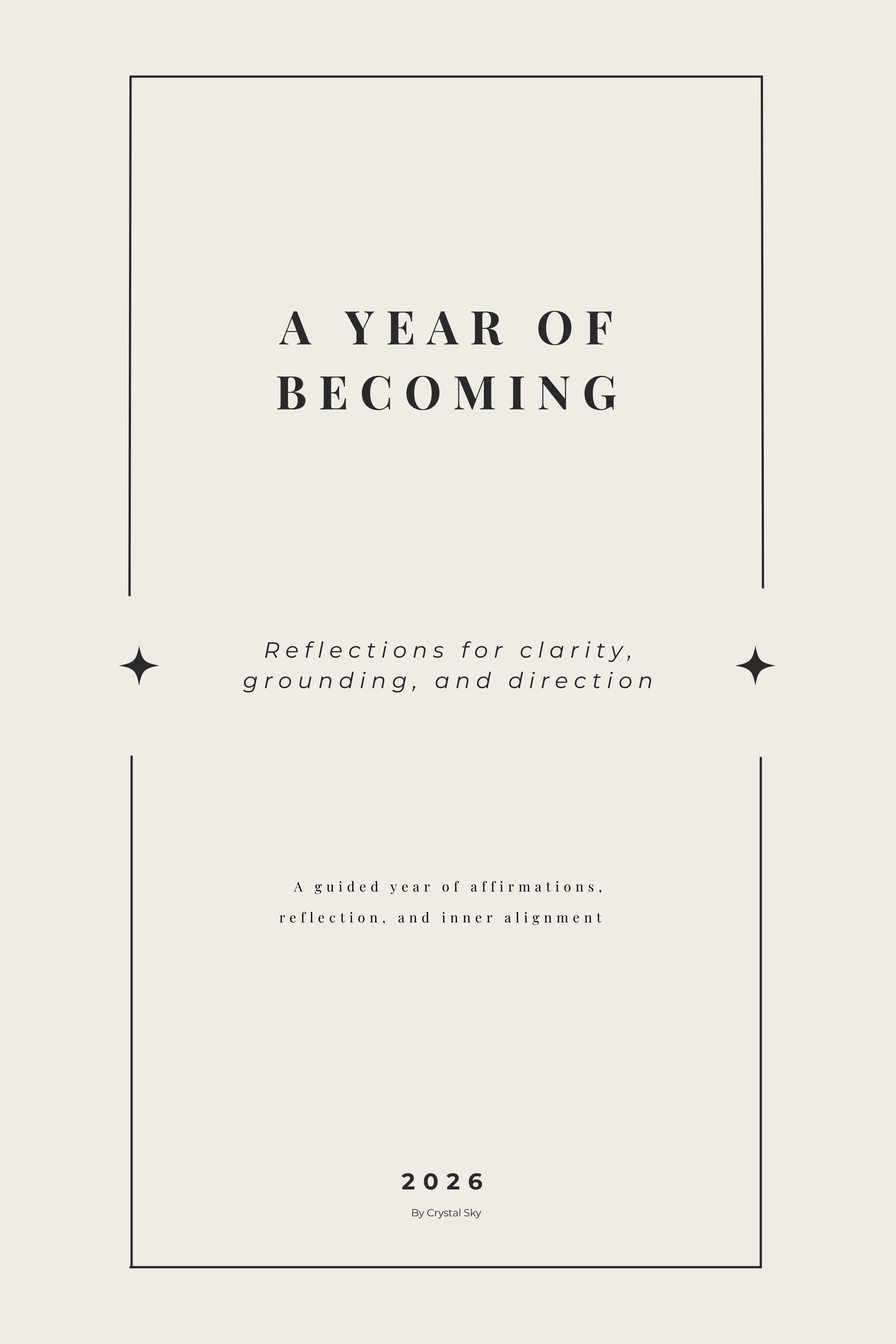 A Year of Becoming - 2026 Digital Guide  By Crystal Sky