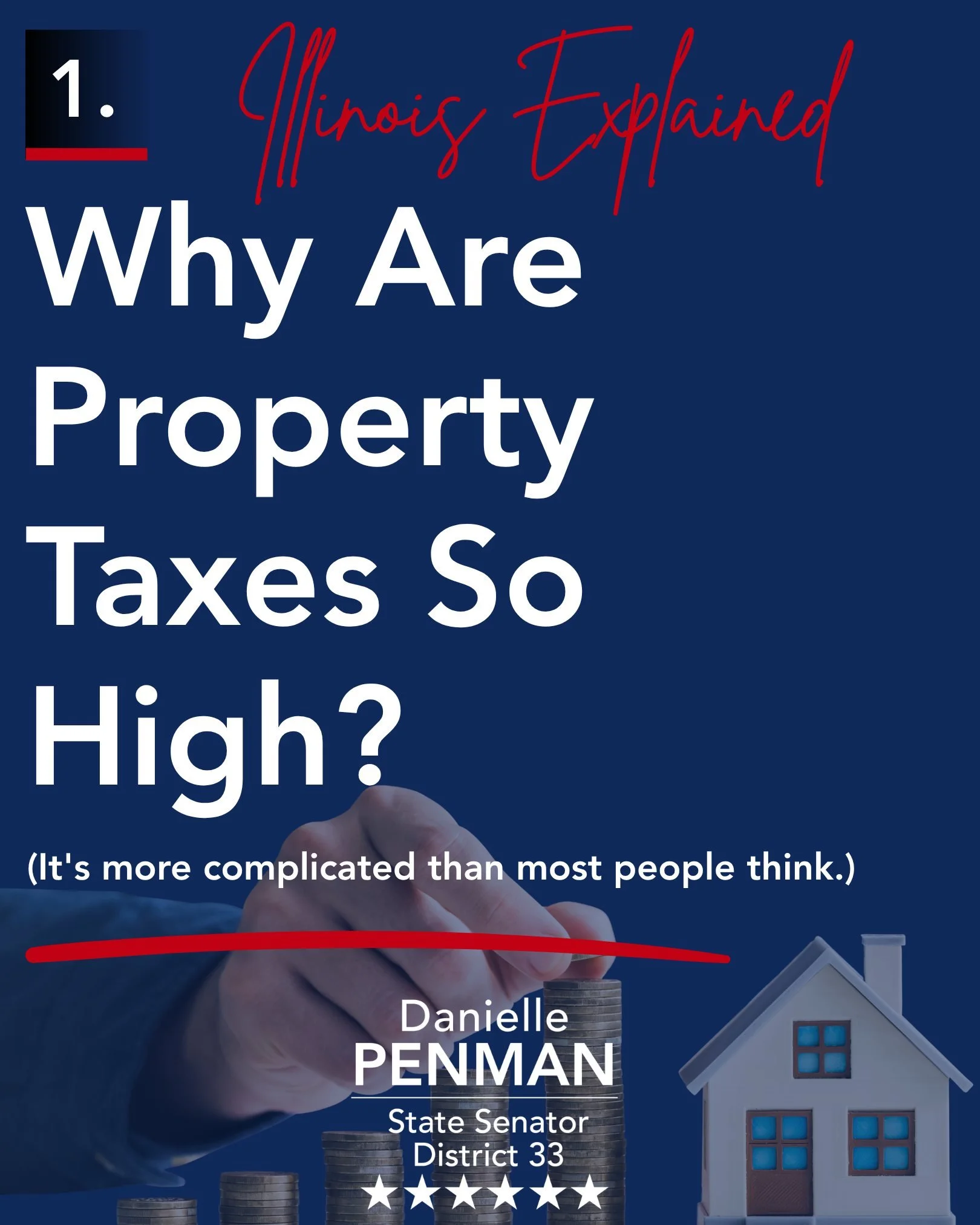 One of the questions I hear most often from homeowners is:

"Why are property taxes so high in Illinois?"

It's a fair question...and one that deserves more than a simple answer.

Before we can have meaningful conversations about solutions,
