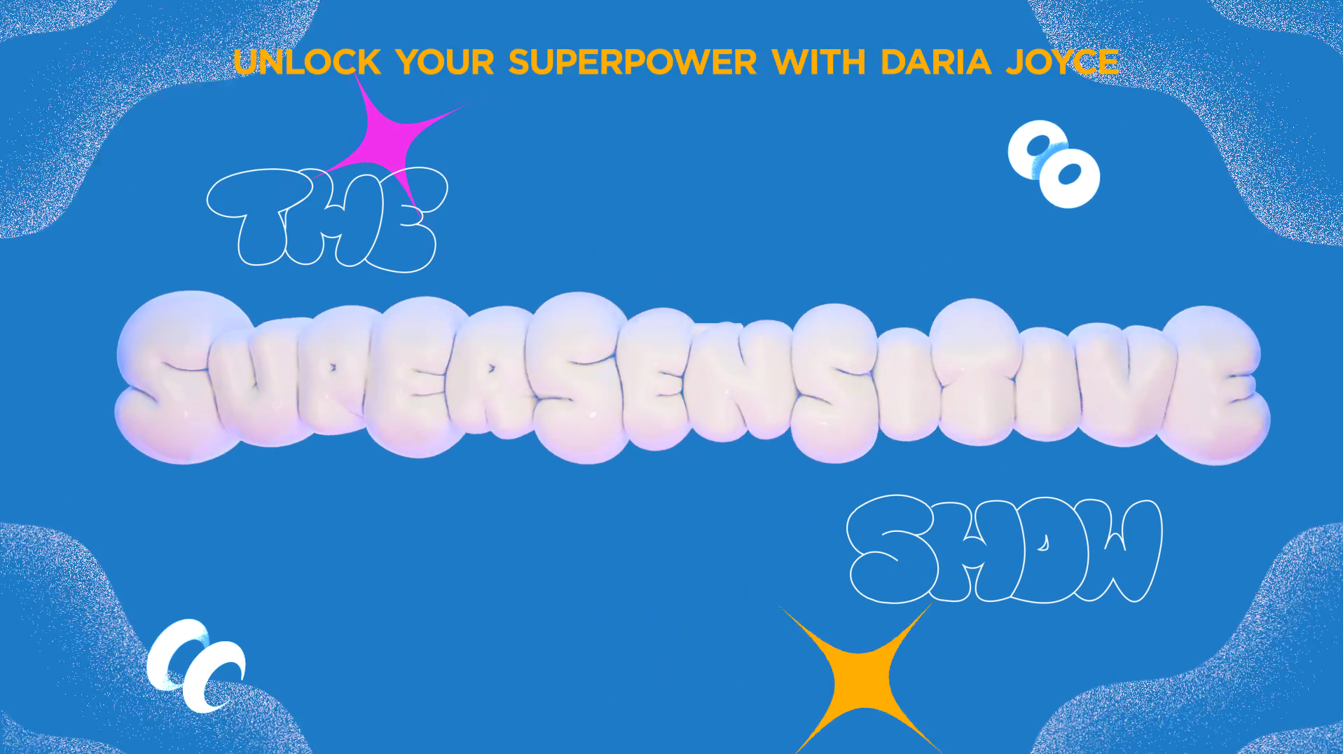 SUPERSENSITIVE