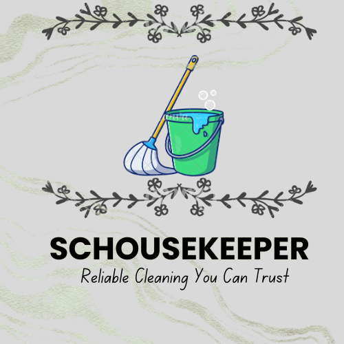 SCHOUSEKEEPER