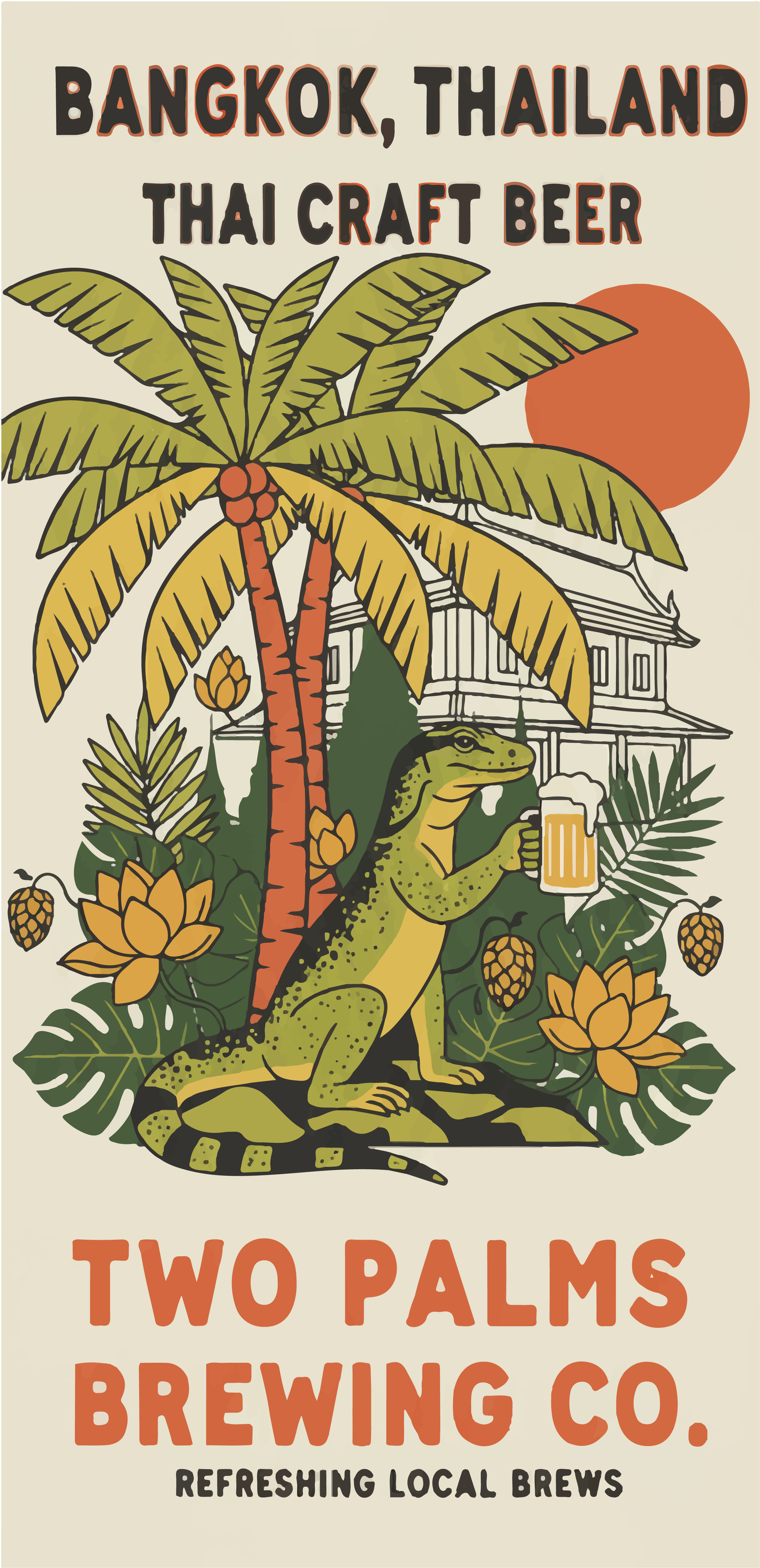 Illustration of a tropical scene with a palm tree, a iguana holding a beer mug, flowers, and a building, with the text "Bangkok, Thailand Thai Craft Beer" and "Two Palms Brewing Co. Refreshing Local Brews".