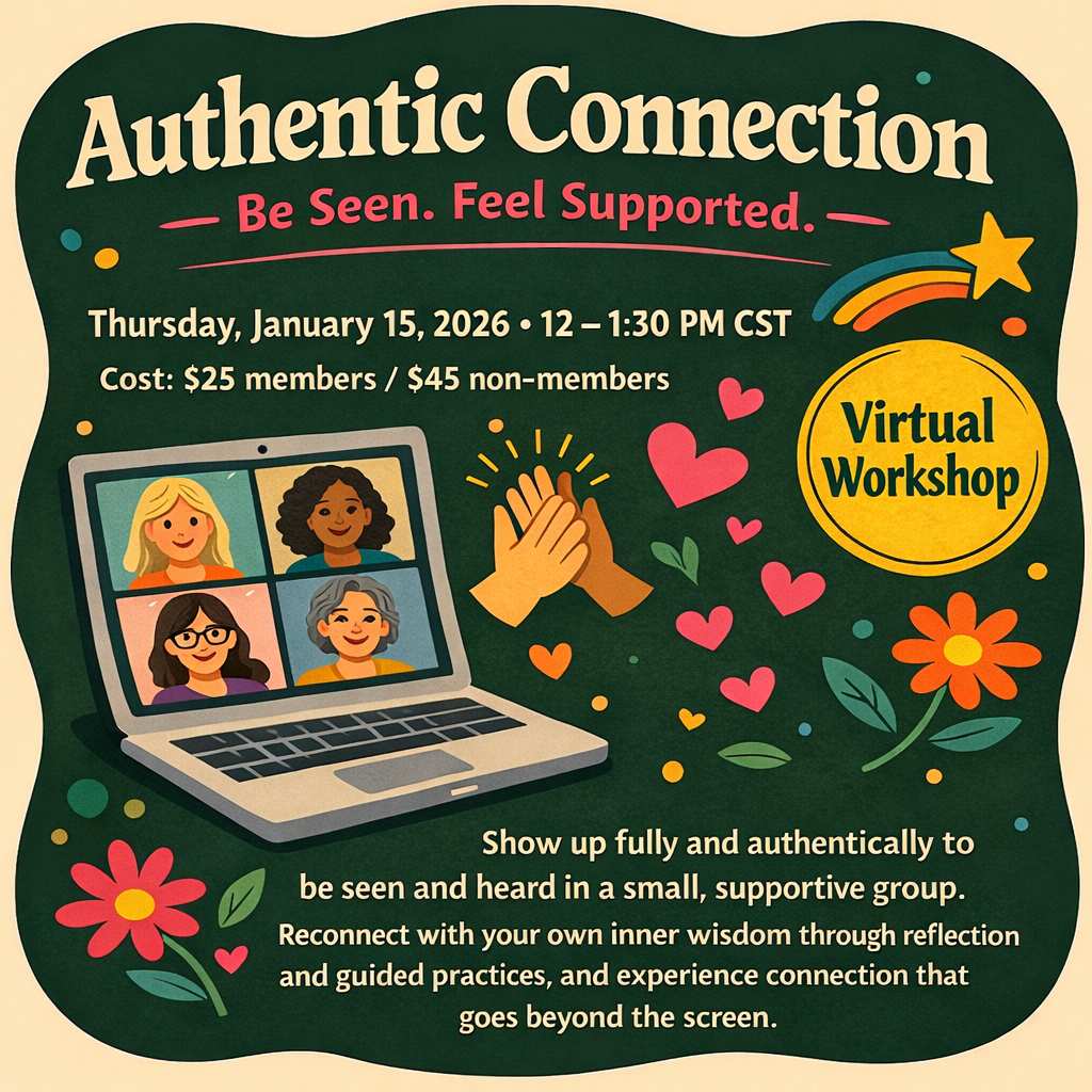 Authentic Connection: Be Seen. Feel Supported.