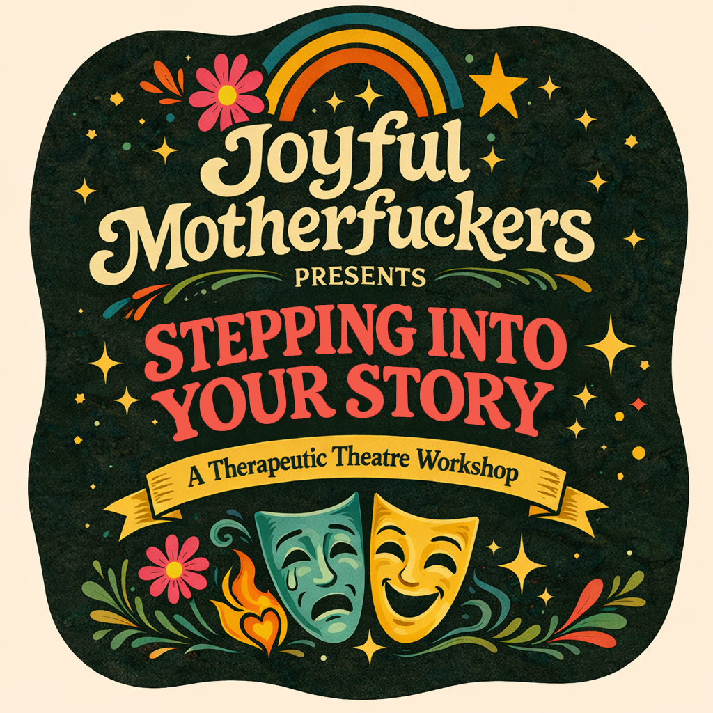 Stepping Into Your Story: A Therapeutic Theater Workshop
