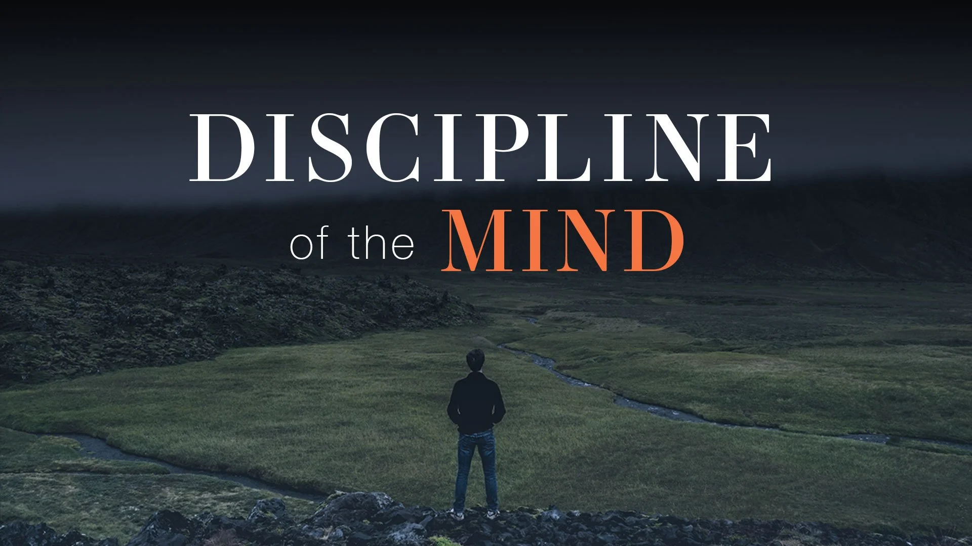 Joy: Striving with our Minds for Joy in God's Glory