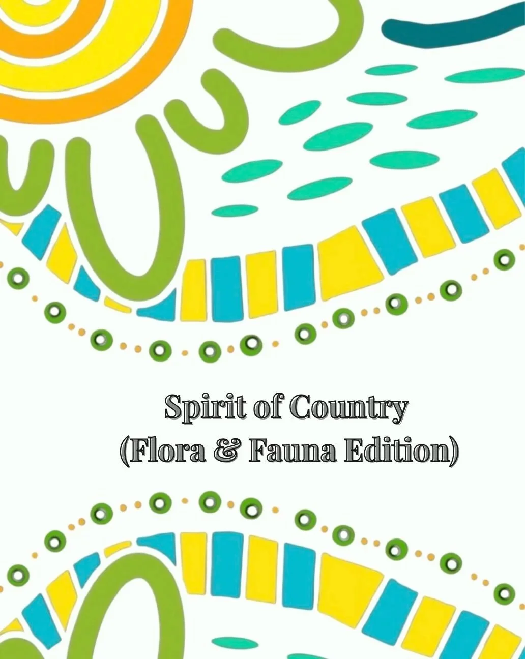 Spirit+of+Country+%28Flora+%26+Fauna+Edition%29.jpg