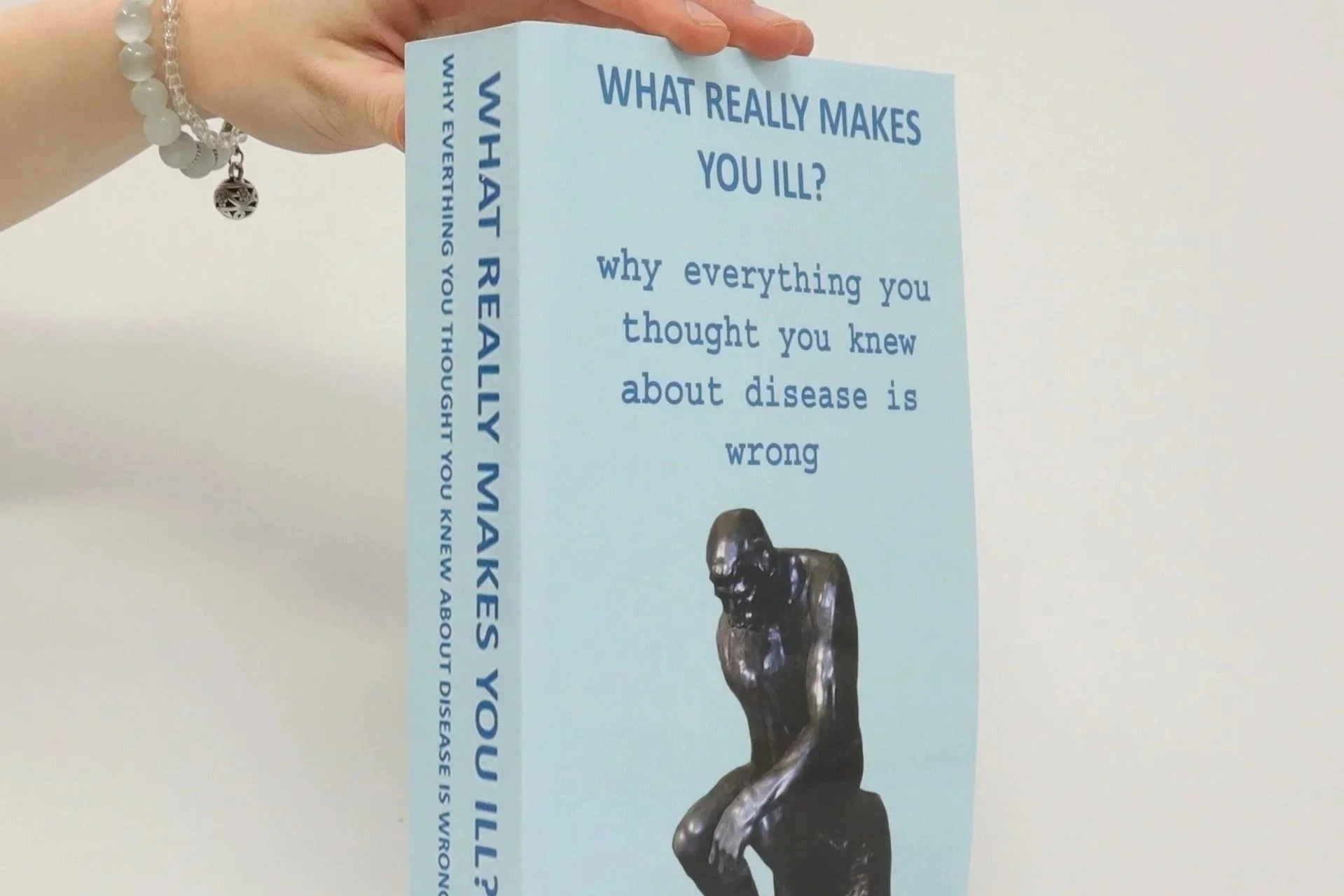 What Really Makes You Ill?