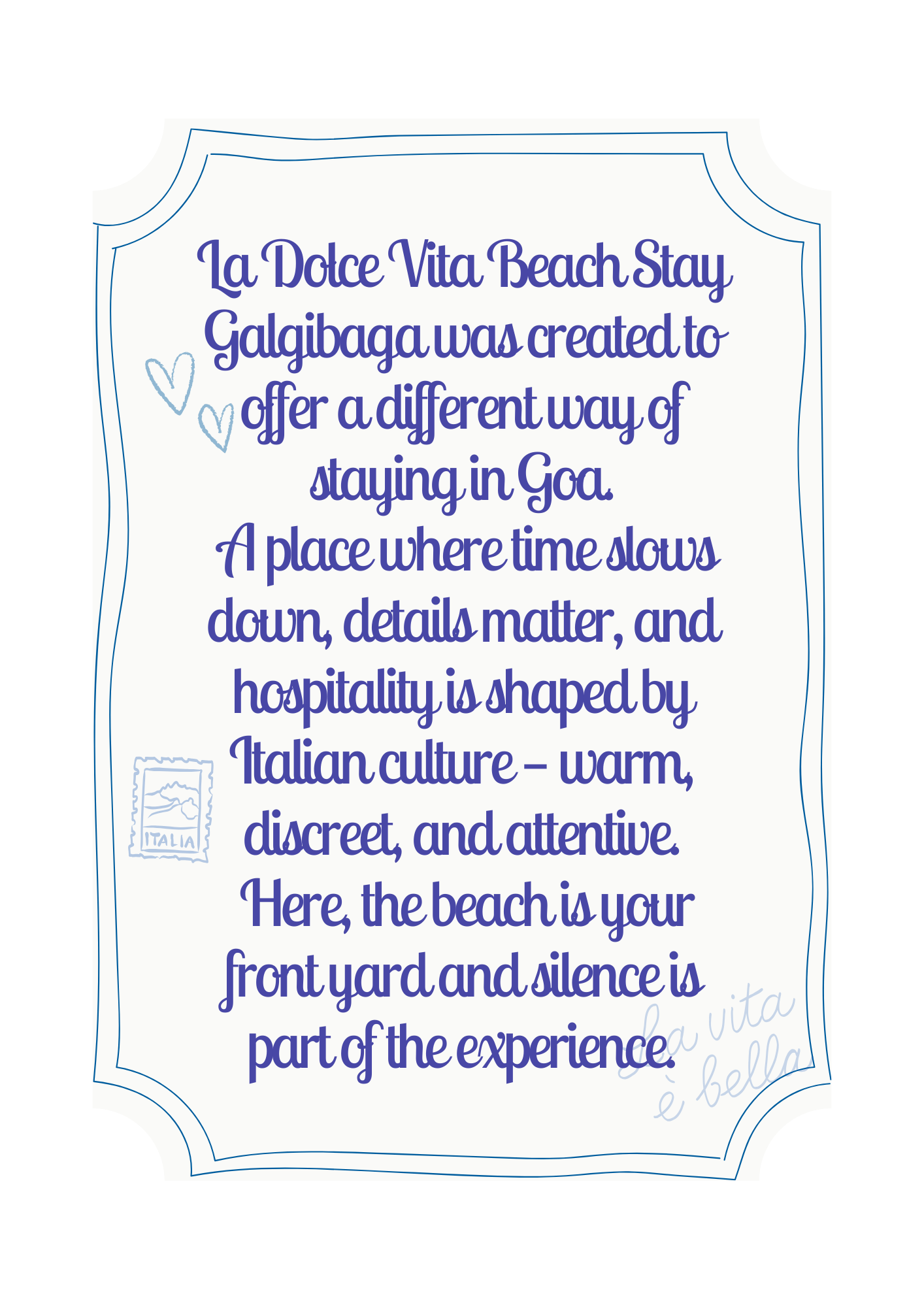 A sign describing La Dolce Vita Beach Stay in Galgibaga, Goa, highlighting Italian-inspired hospitality, discreet and warm atmosphere, with a small Italian postage stamp illustration and handwritten notes.