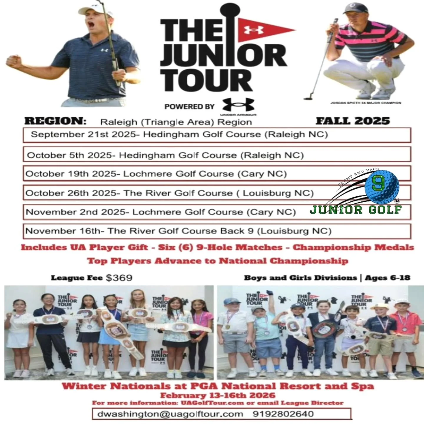 Registration for The Upcoming Fall 2025 Jr Tour Powered by Under Armour is now open. The Fall 2025 season will officially start September 21st, 2025, at Hedingham Golf Course (Raleigh, NC). The Winter National Championship will be held