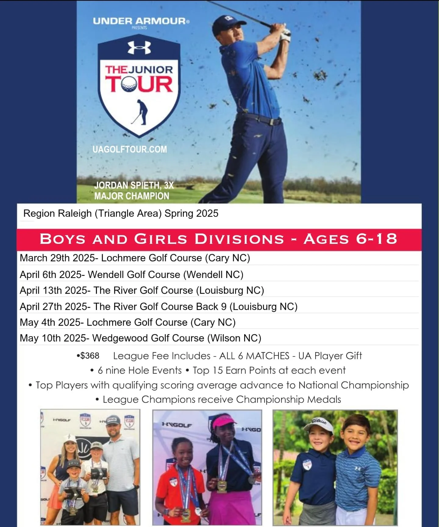 ** Spring 2025 Is About to Begin **
Welcome to the Spring 2025 Jr Tour Powered by Under Armour North Carolina (Raleigh/Durham)
The season will kick off this Saturday March 29th, 2025, at Lochmere Golf Course in Cary, NC. Te