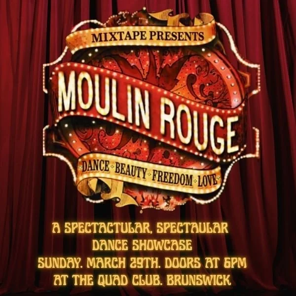 Mixtape Presents Moulin Rouge Showcase