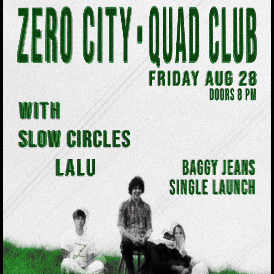 Zero City - Baggy Jeans - Live from the Bunker Launch w/ Slow Circles & Lalu