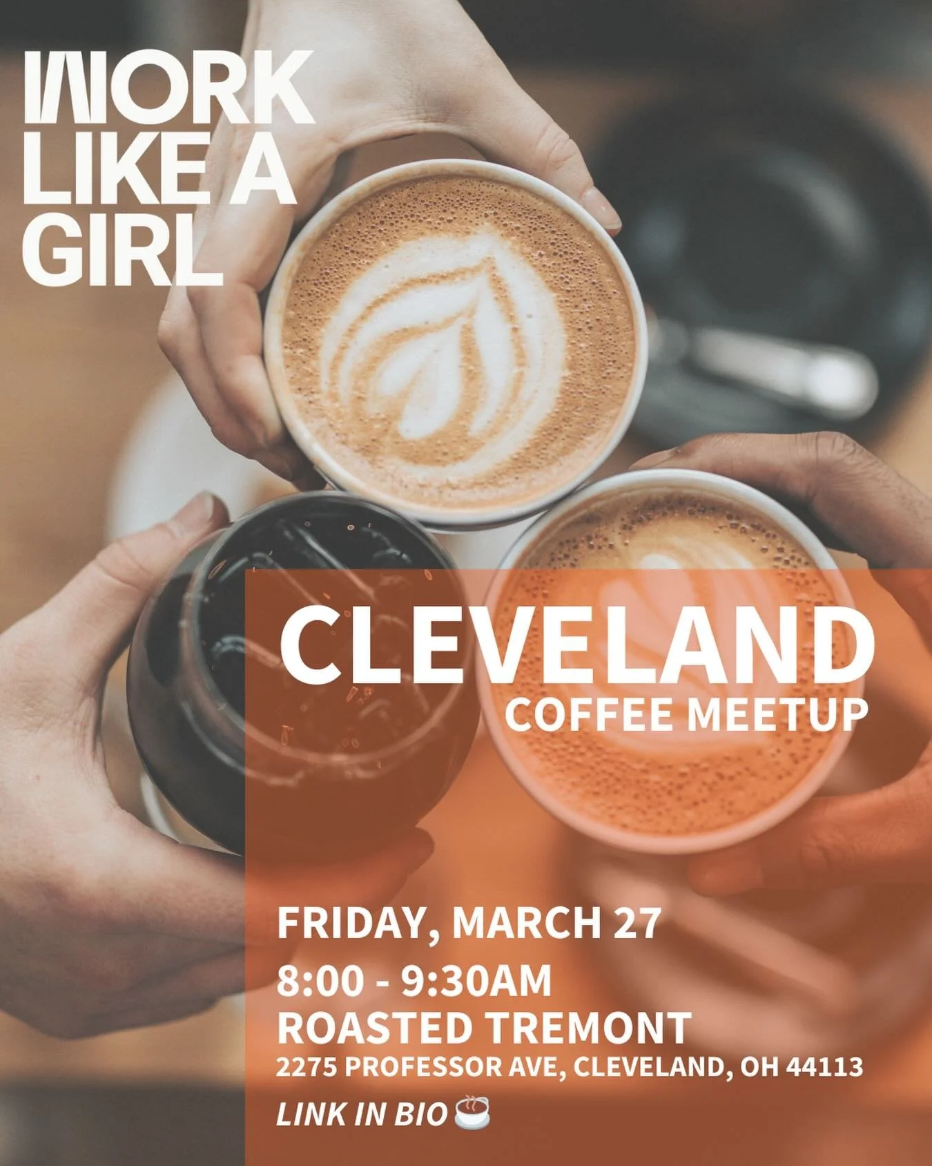 Cleveland! Work Like a Girl is going IRL ☕

Join us Friday, March 27 at Roasted for the first-ever Cleveland WLAG Coffee Meetup. Come meet women in your city, make new connections, and help shape what the Cleveland WLAG community can become. ✨

RSVP: