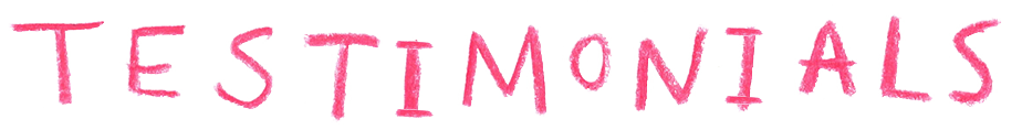Pink, hand-drawn style text that says 'TESTIMONIALS' on a transparent background.