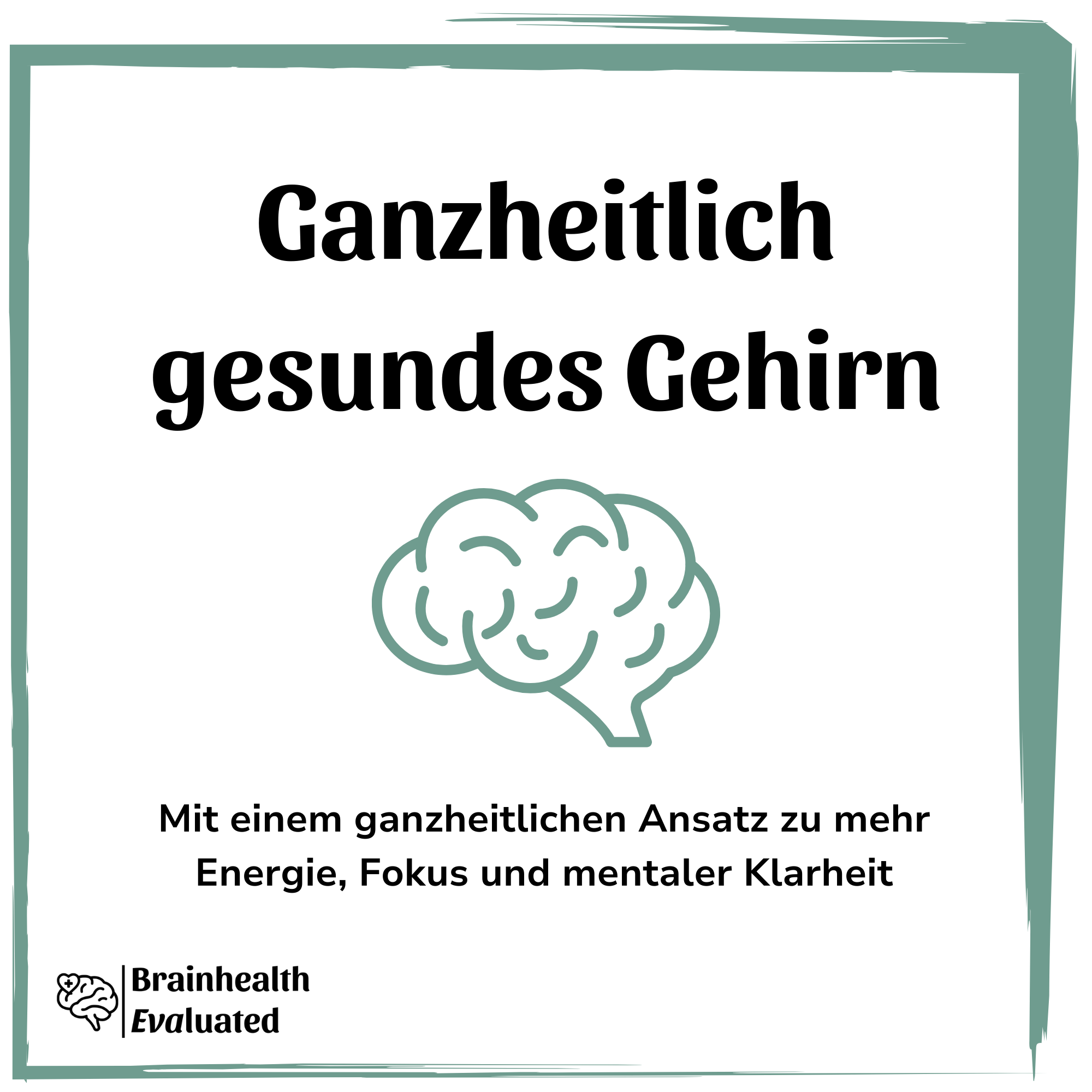 Ganzheitlich gesundes Gehirn