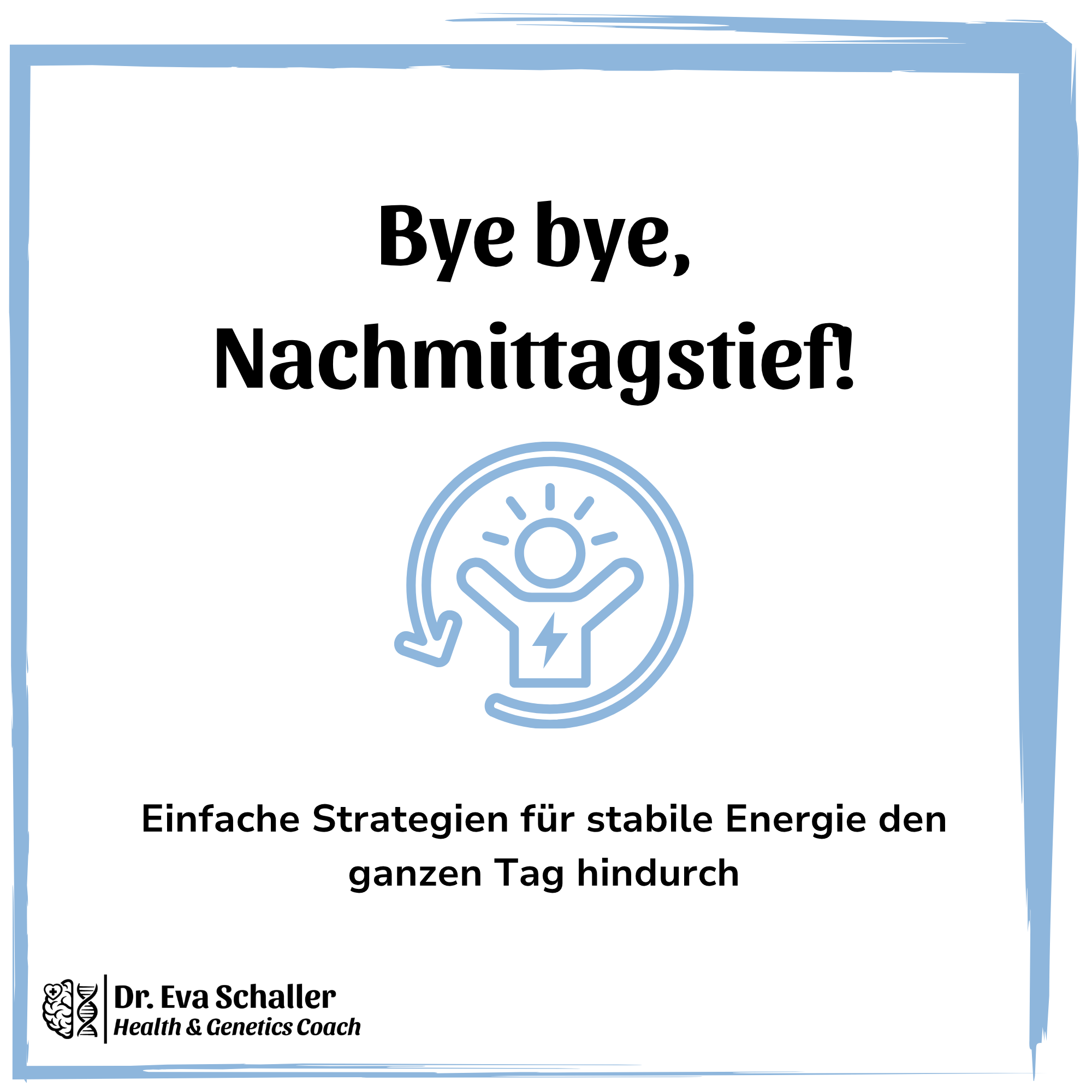 Bye bye Nachmittagstief