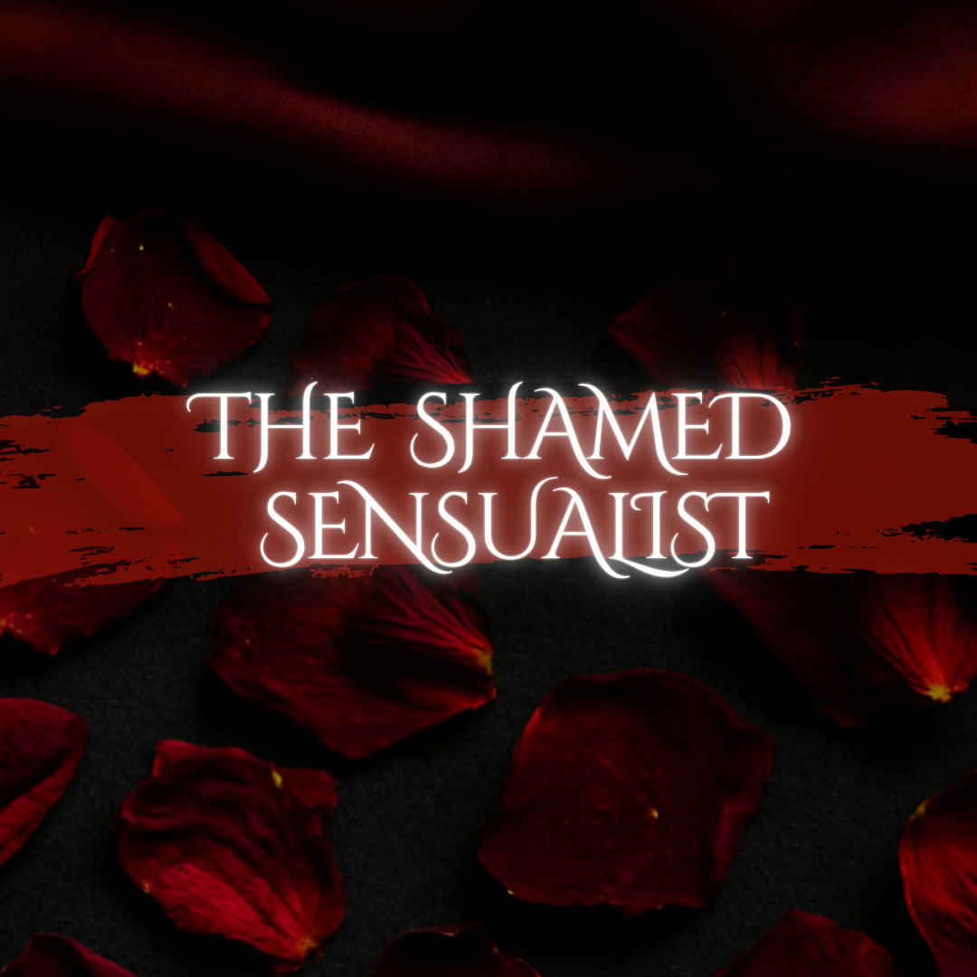 Shamed Sensualist Shadow Workbook