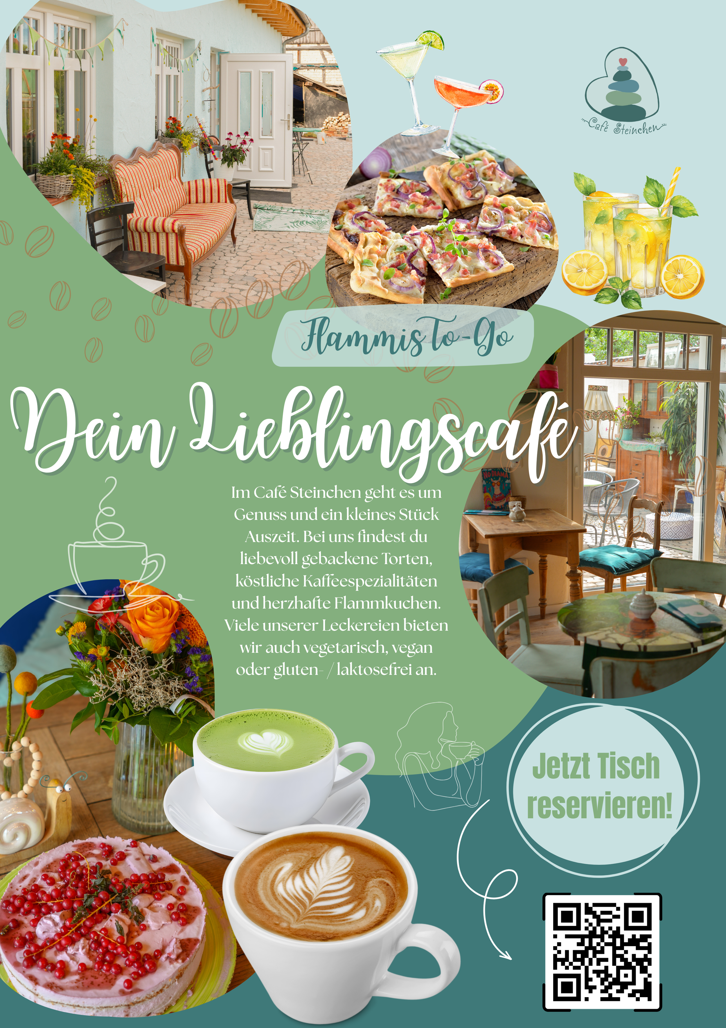 Ein Werbeplakat für das Café Steinchen, das eine gemütliche Terrasse, Getränke, Kuchen und Torten zeigt, mit Angabe zur Reservierung per QR-Code.