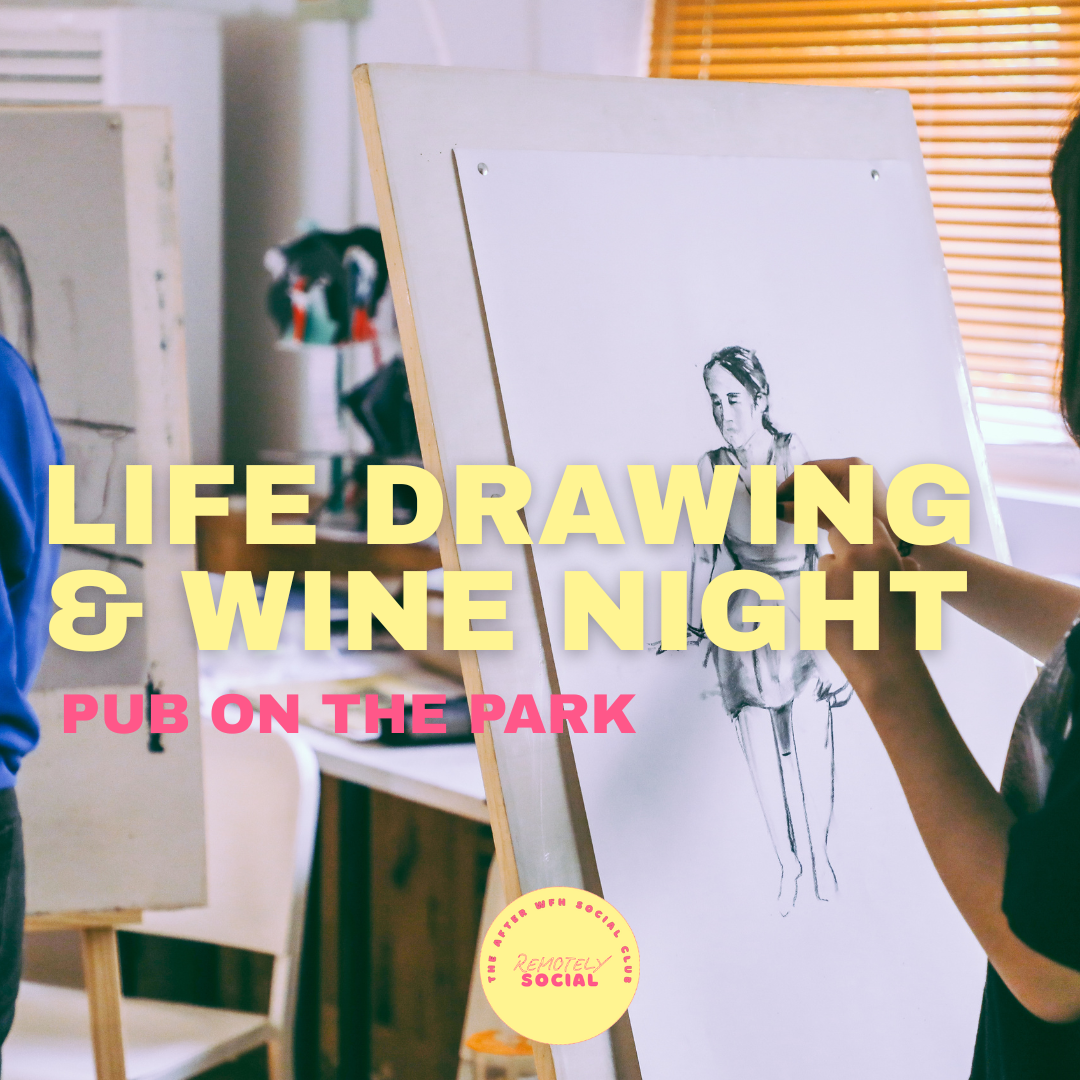 Life Drawing & Wine Night 