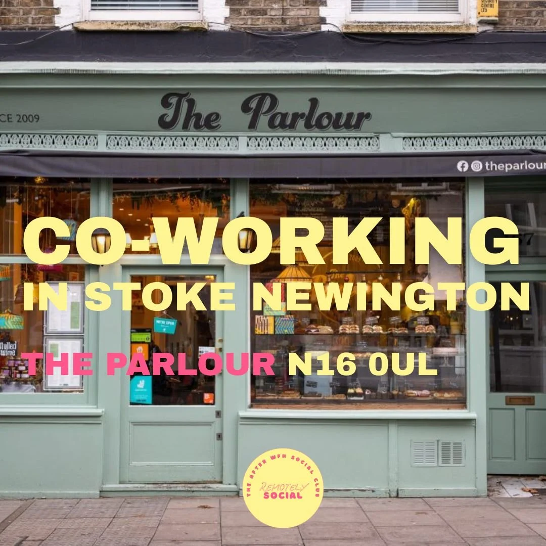 Co-Working In Stoke Newington | 8th April | The Parlour