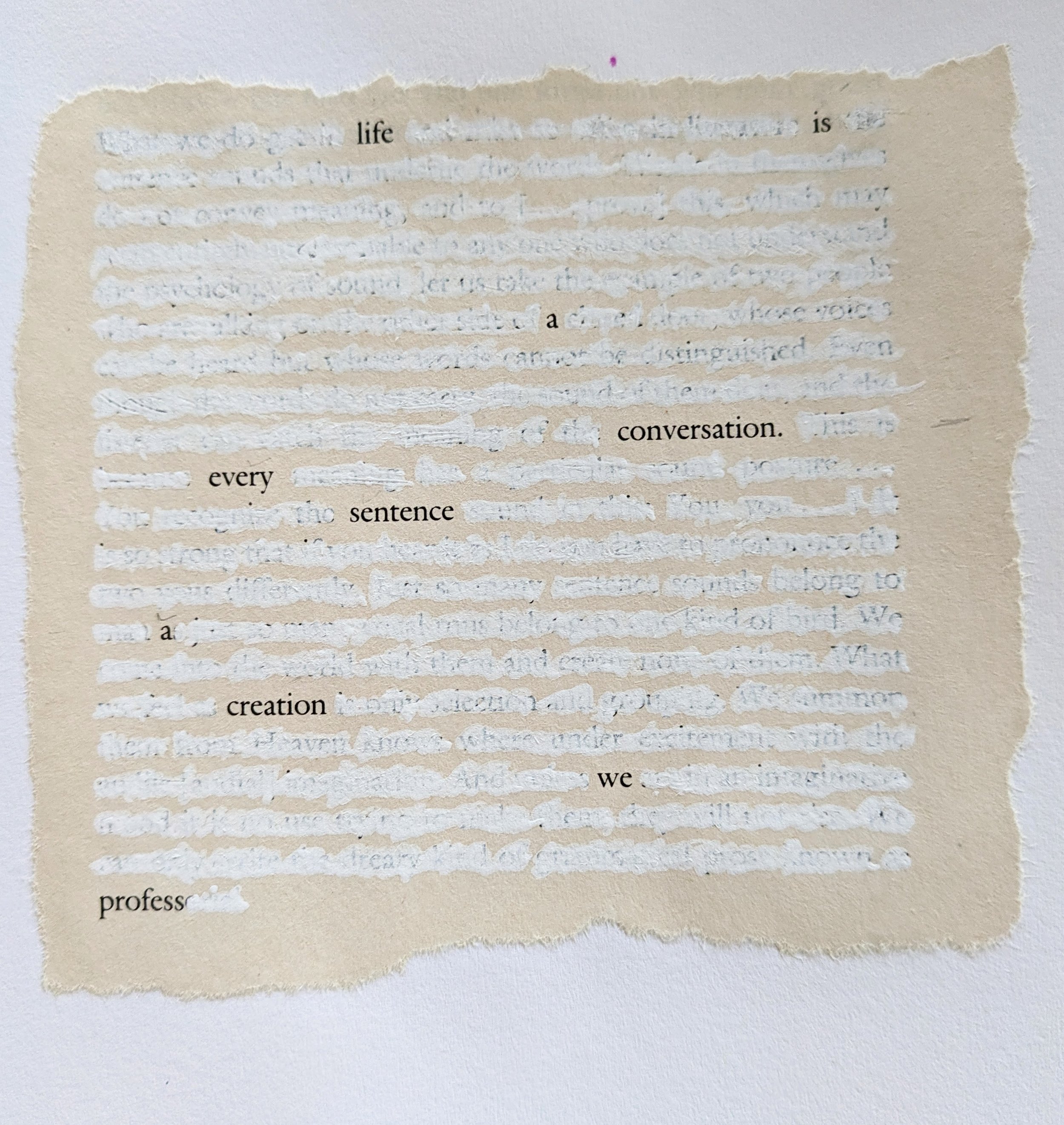 A torn piece of paper with a quote about life, conversation, and creation, with some words highlighted in bold.