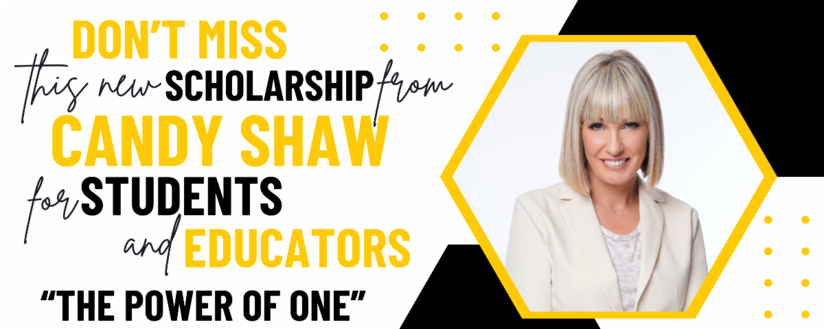 Announcing The Power of ONE Candy Shaw Education Scholarships