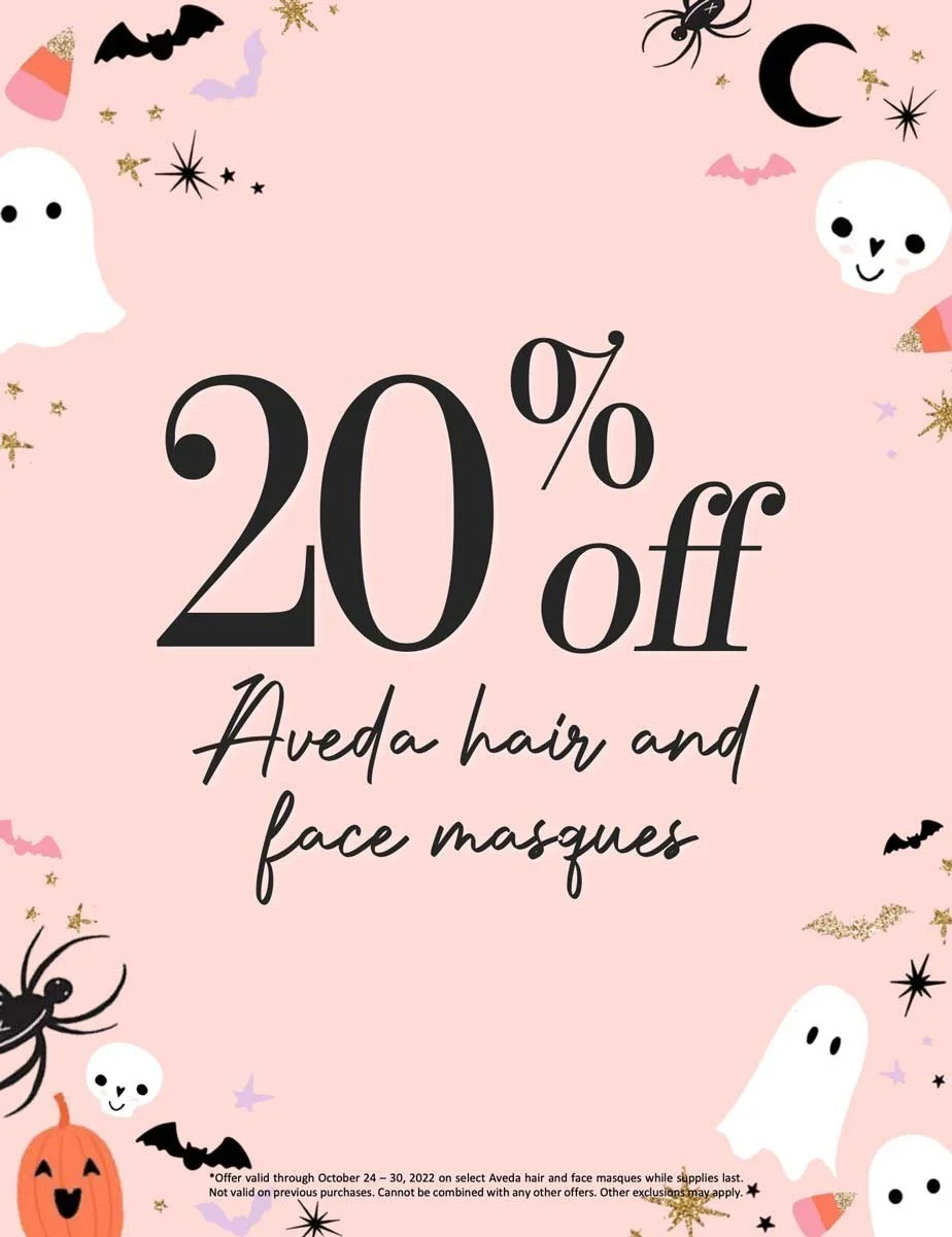 Halloween Masquerade Sale! 20% Off Aveda Hair and Face Masques