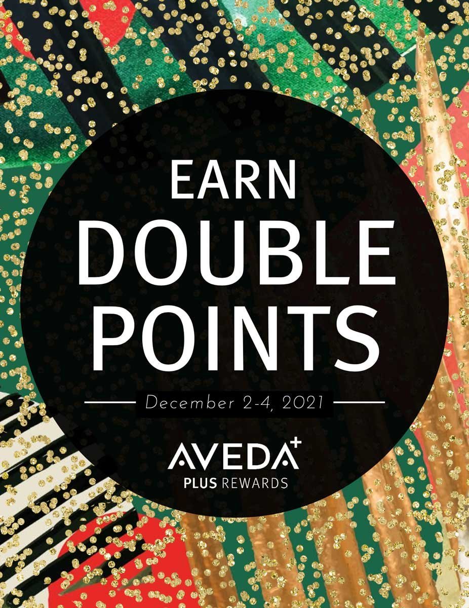 Earn Double Points Now Through December 4 Exclusively at Casal Aveda!