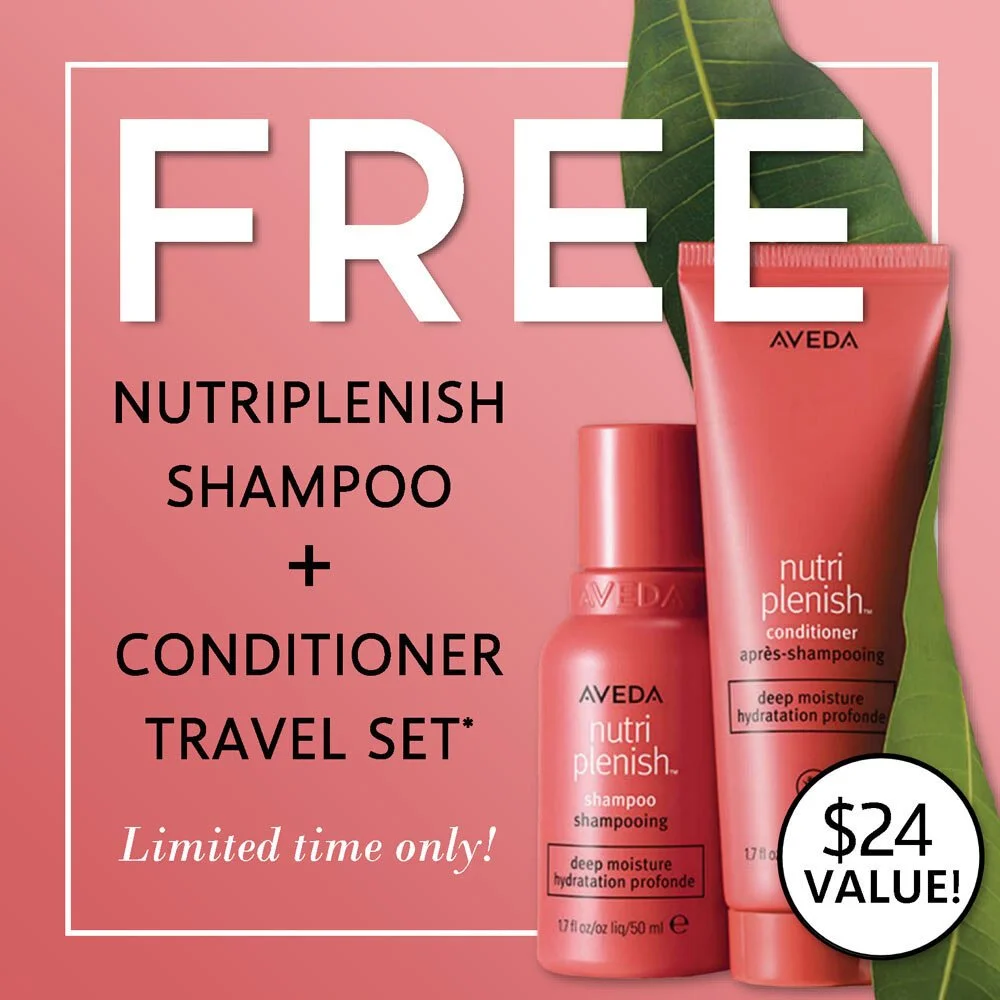 FREE Aveda Nutriplenish Shampoo + Conditioner Travel Set with Purchase