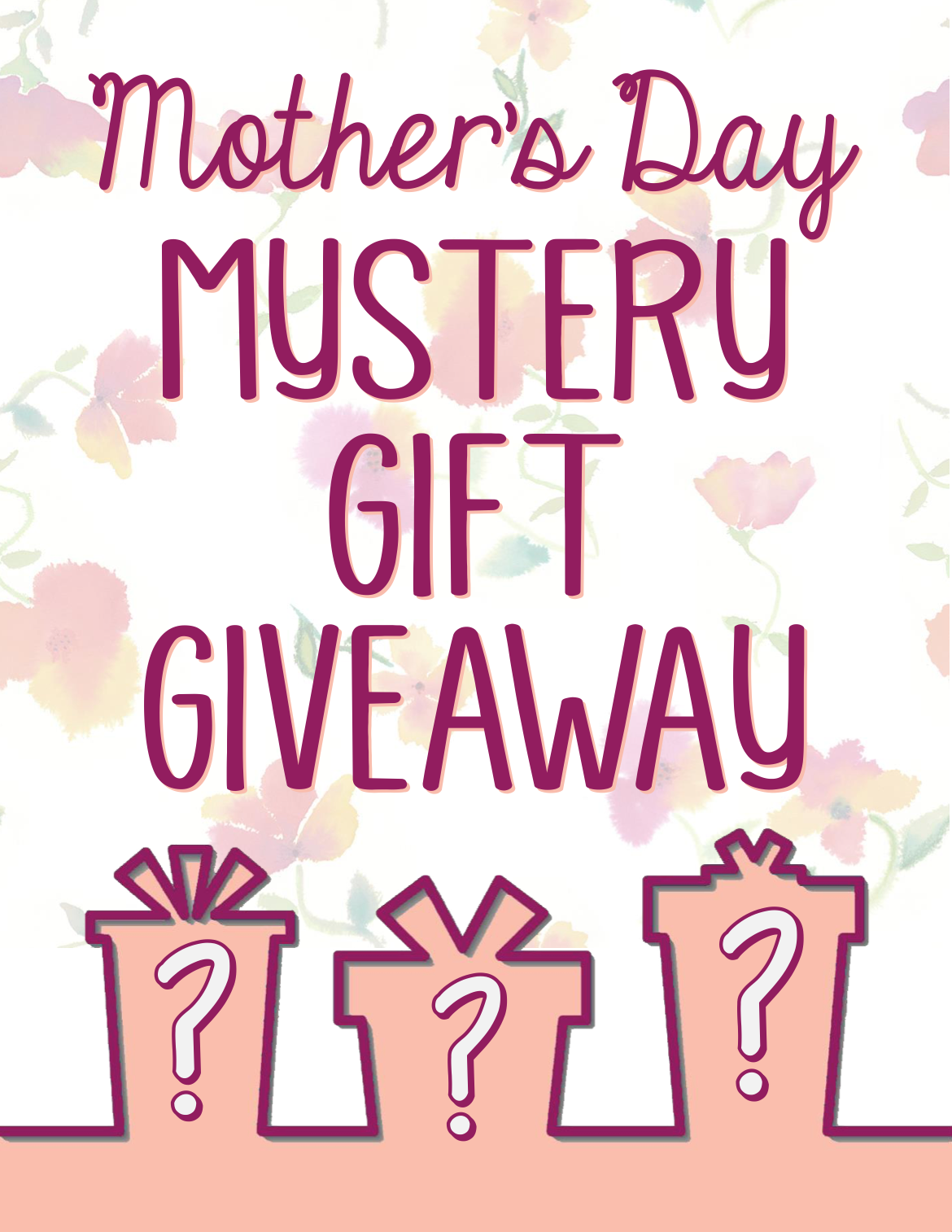 Mother's Day Mystery Gift Giveaway