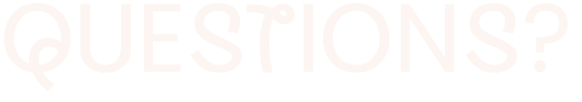 Text that says 'QUESTIONS?'