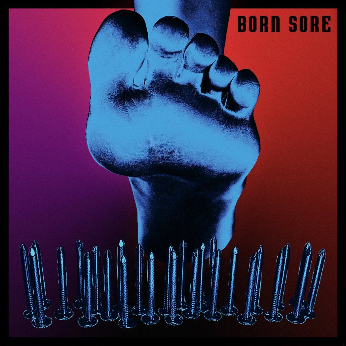 Born Sore 