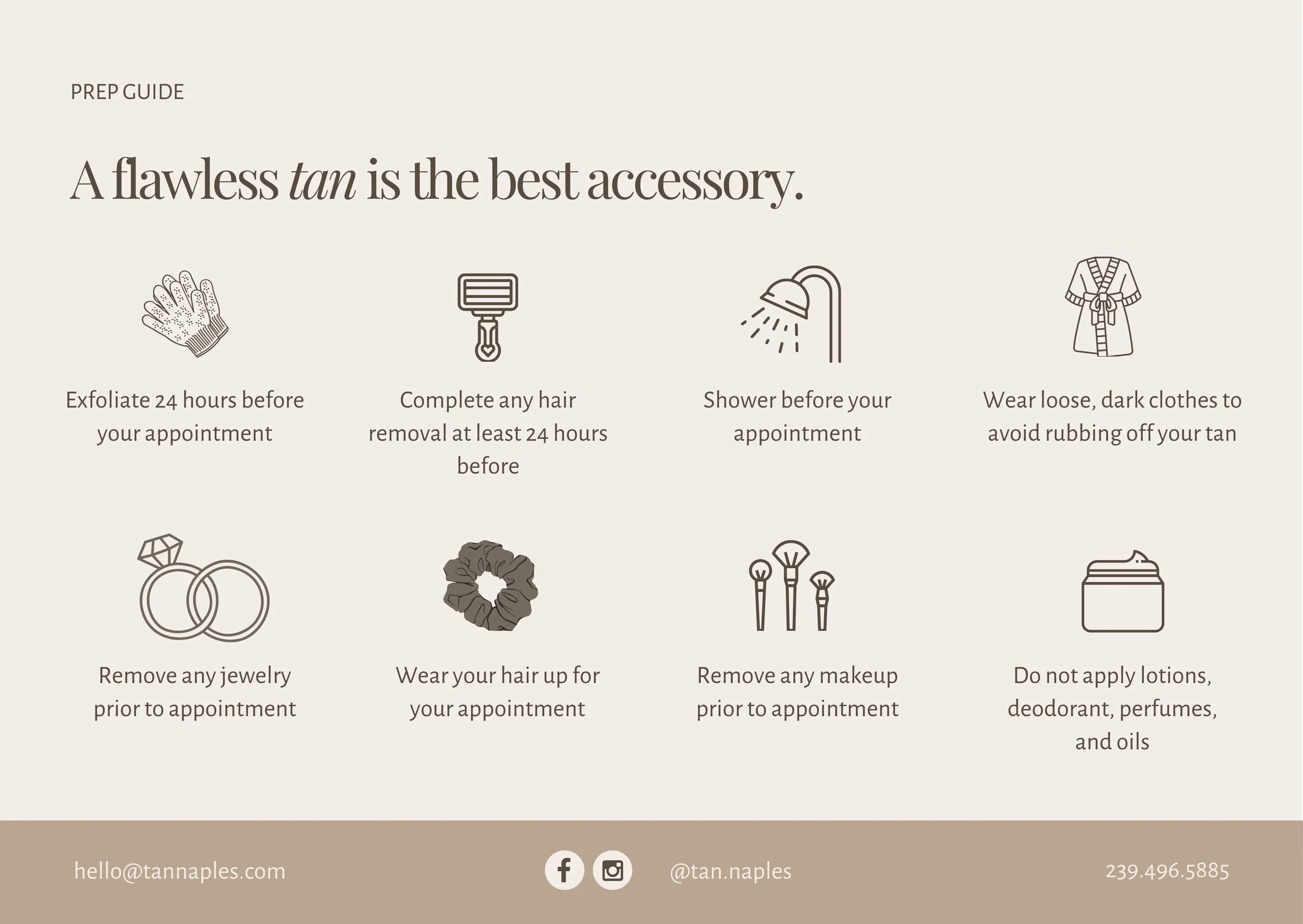 A guide providing tips for achieving a flawless tan, including exfoliating before the appointment, complete hair removal, showering before, wearing loose clothing, removing jewelry, wearing hair up, removing makeup, and avoiding lotions or oils.