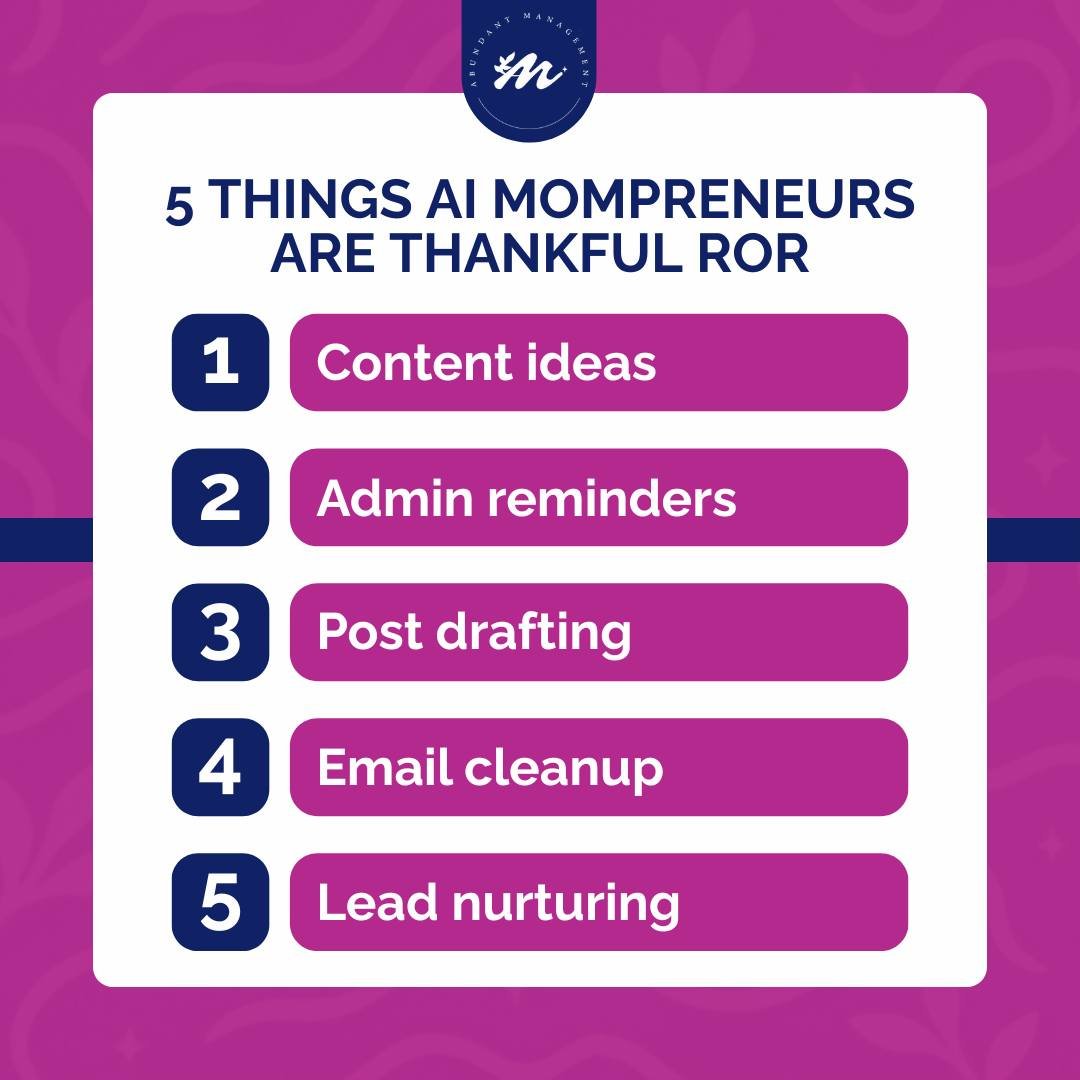 ✨ Mompreneurs have so much on their plates &mdash; and AI makes the load lighter! 🙌💻

Here are 5 things we&rsquo;re extra thankful for this week 🍁💕

Which AI task are you most grateful for? 👇💬