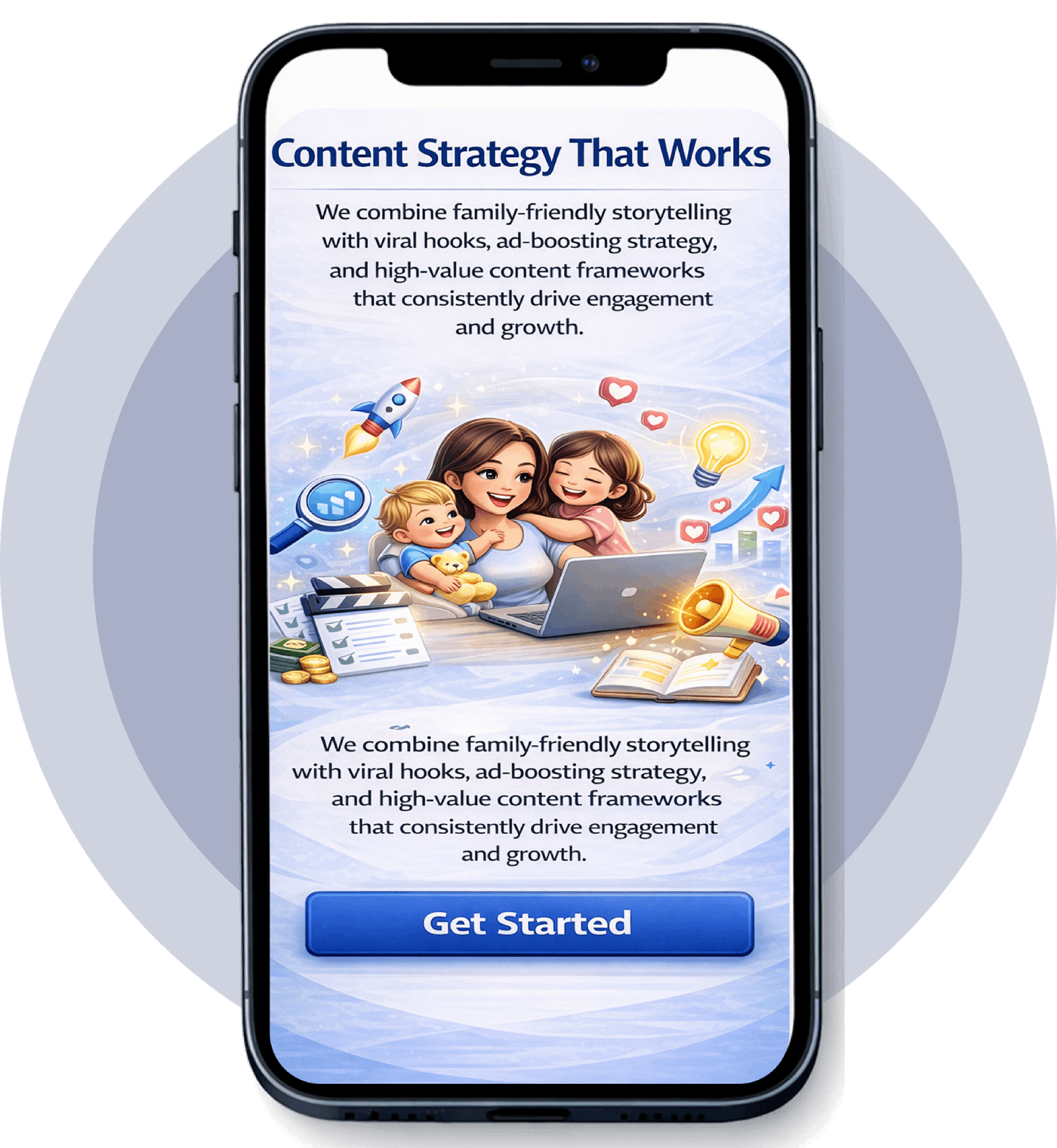 Smartphone screen displaying promotional content for a content strategy that includes family-friendly storytelling, viral hooks, ad strategies, and content frameworks, with an illustration of a family using a laptop surrounded by icons and objects related to creativity and engagement.