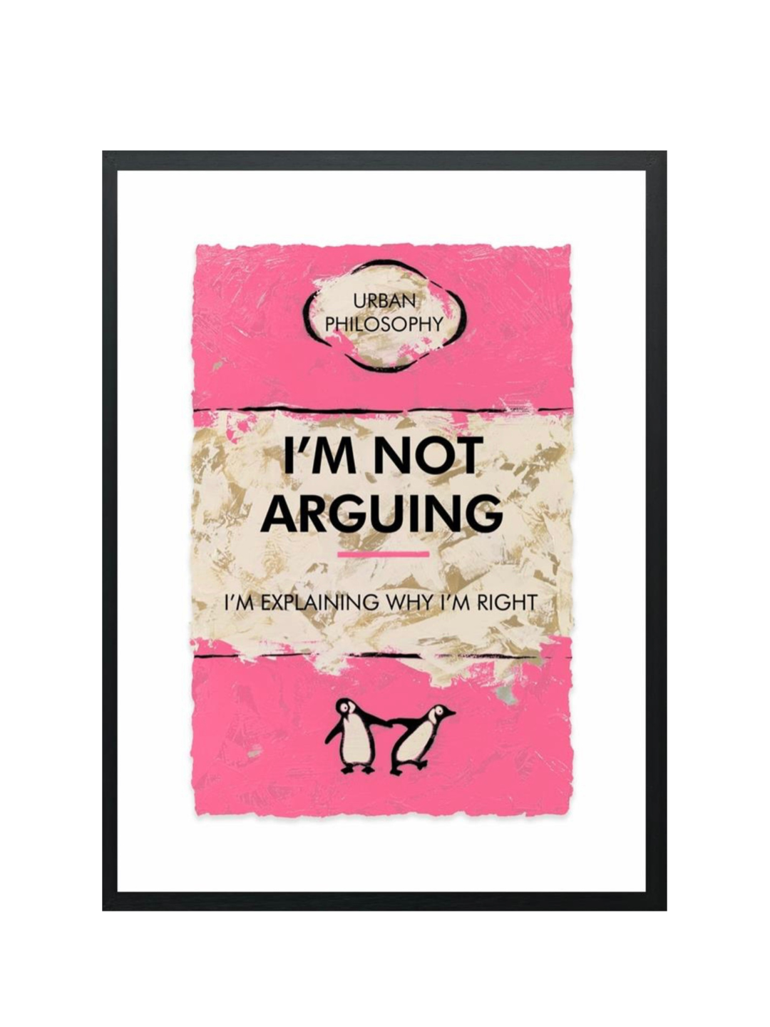 I’m not arguing