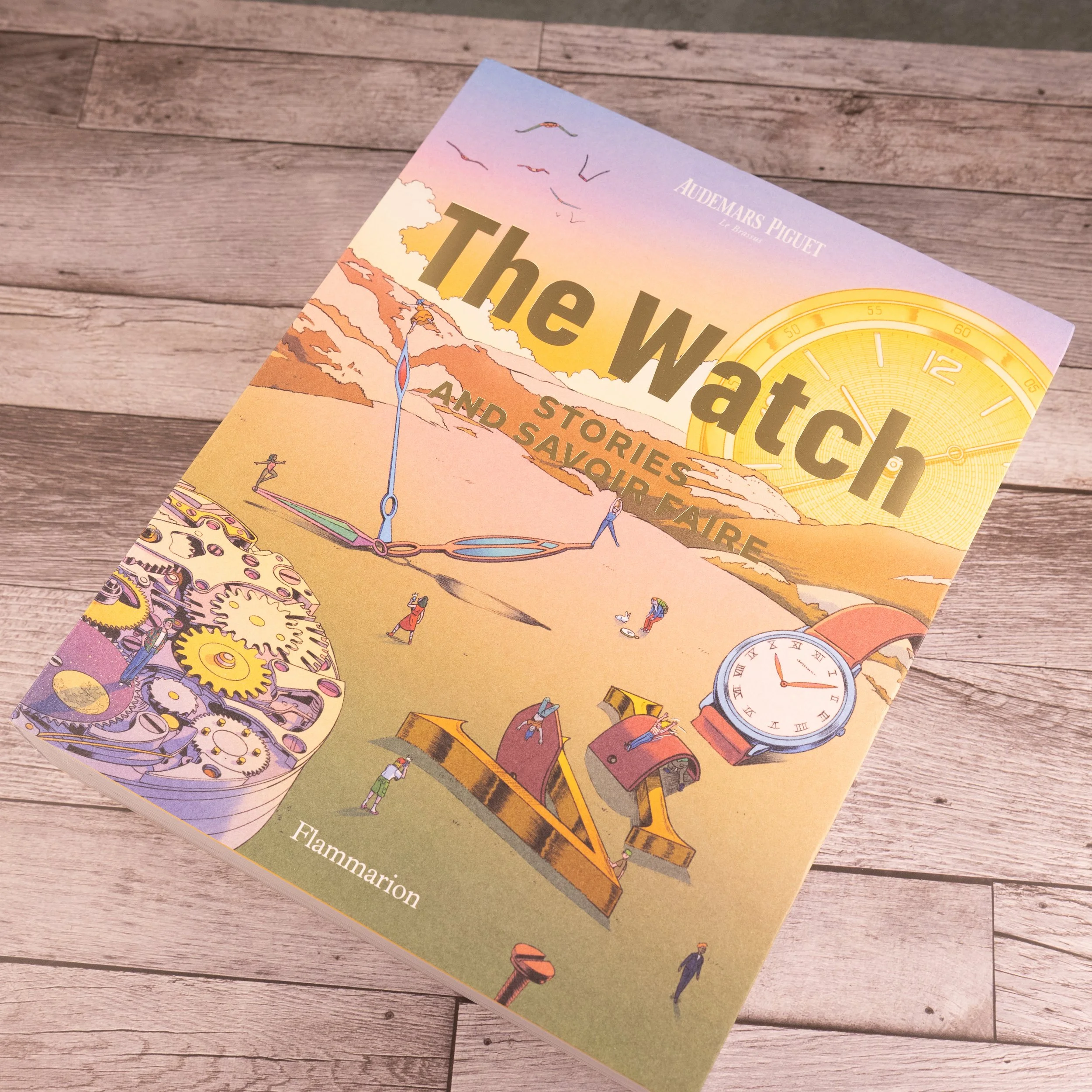 The Watch: Stories and Savoir-Faire — Audemars Piguet (Flammarion)