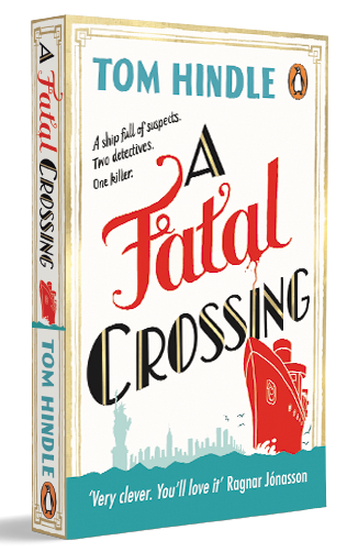 Book cover of "A Fatal Crossing" by Tom Hindle, featuring a ship and city skyline illustration with gold border design.