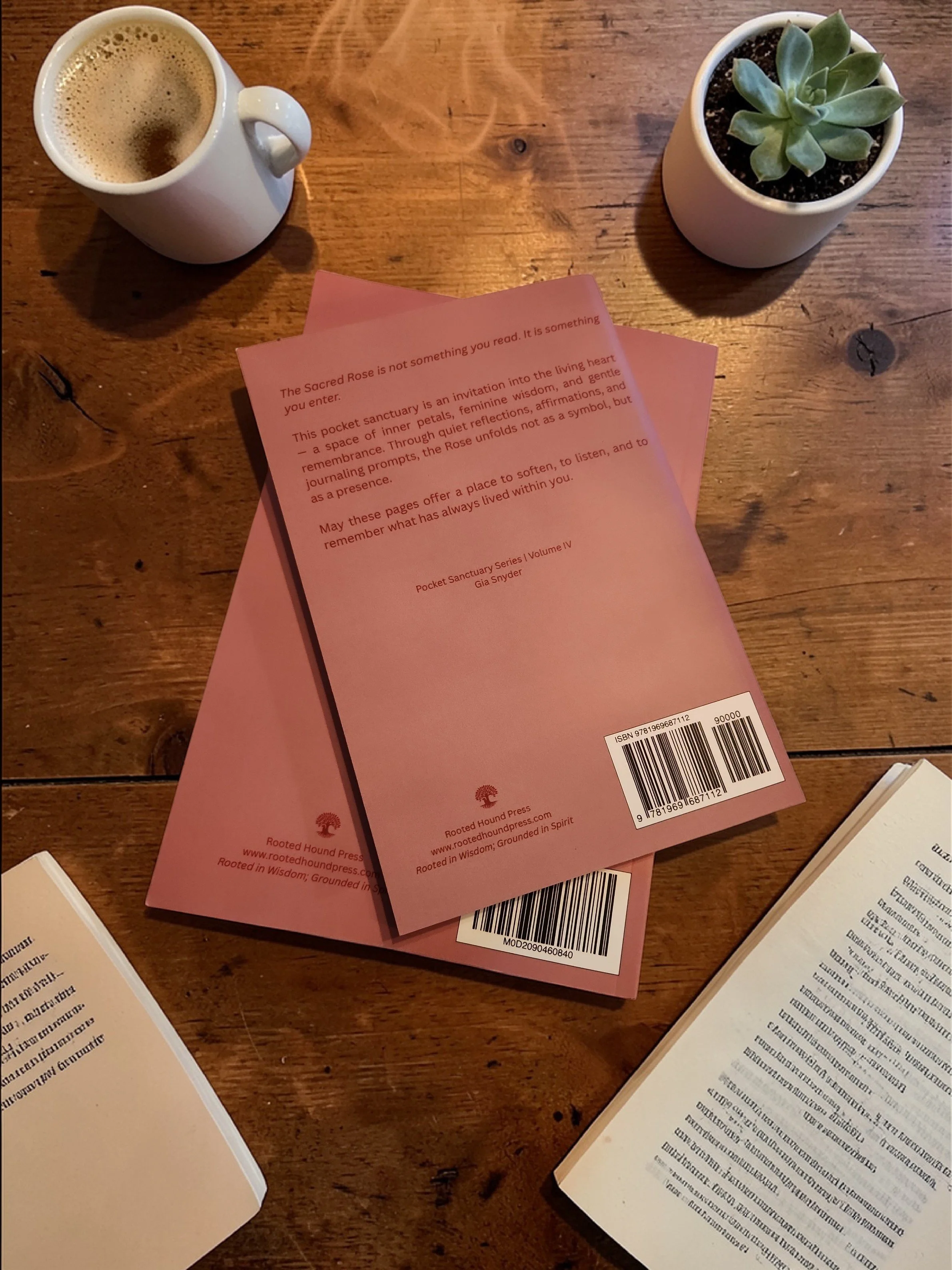 The Sacred Rose: A Guide to the Heart's Unfolding