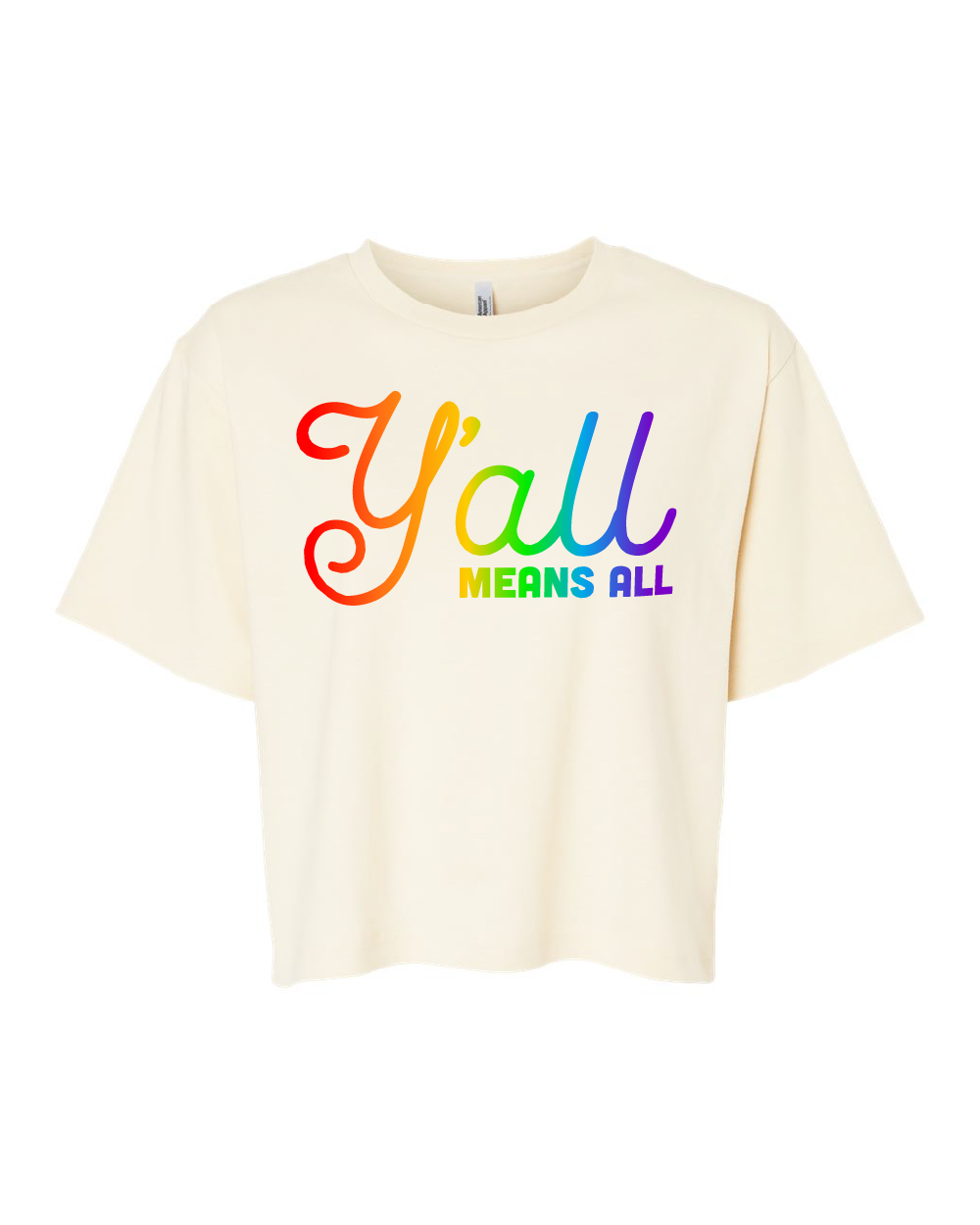 Y'all Means All - Crop Top