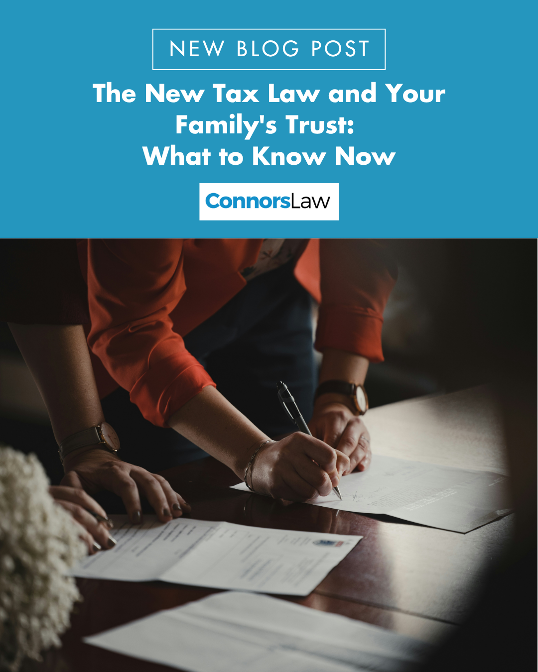 The New Tax Law and Your Family's Trust: What to Know Now