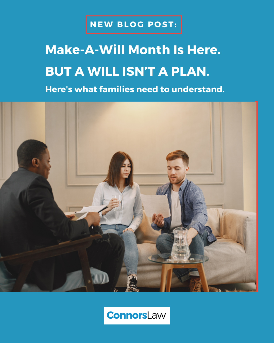 Make-A-Will Month Is Here. But a Will Isn't a Plan.