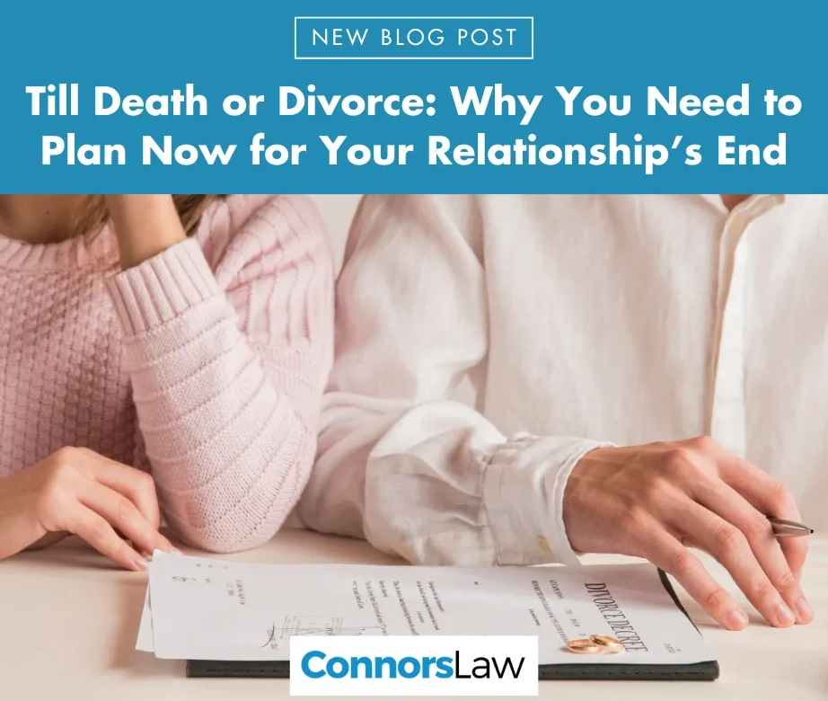 Why You Need to Plan Now for Your Relationship's End