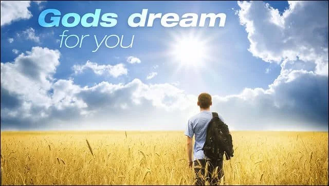 Why God's Big Dream Will Make You Stunningly Happy  John 14:12-14