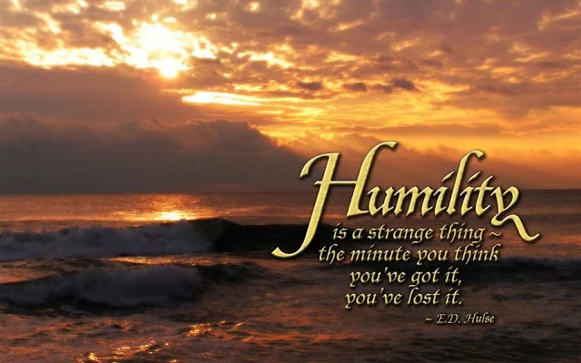 Why Humility is Part of An Excellent Life  1 John 2:16