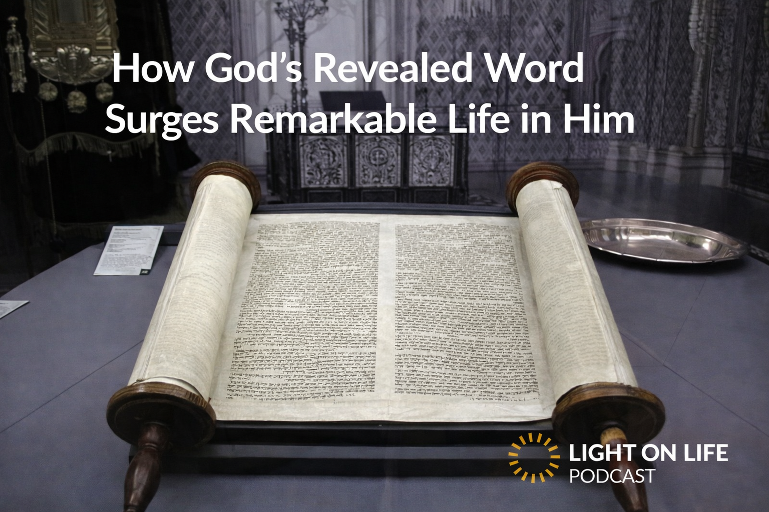 How God's Revealed Word Surges Remarkable Life in Him            1 John 1:4