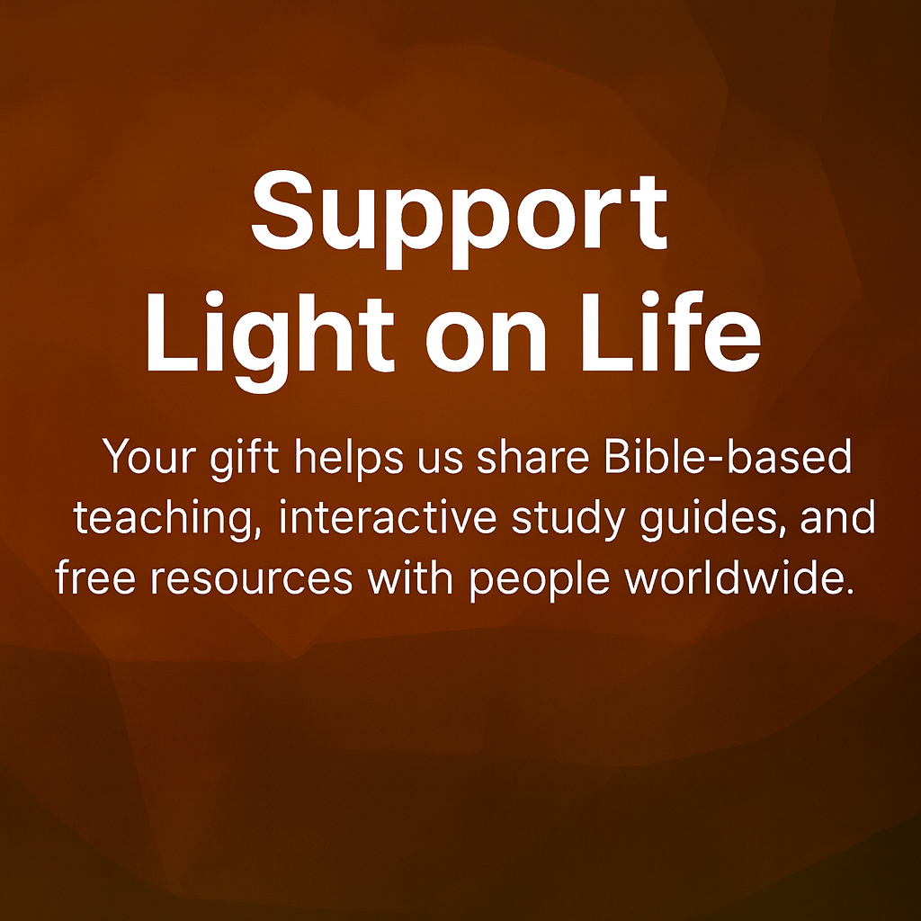 A promotional graphic in warm orange and brown tones with the message supporting light on life. It explains that donations help share Bible-based teaching, study guides, and resources worldwide.