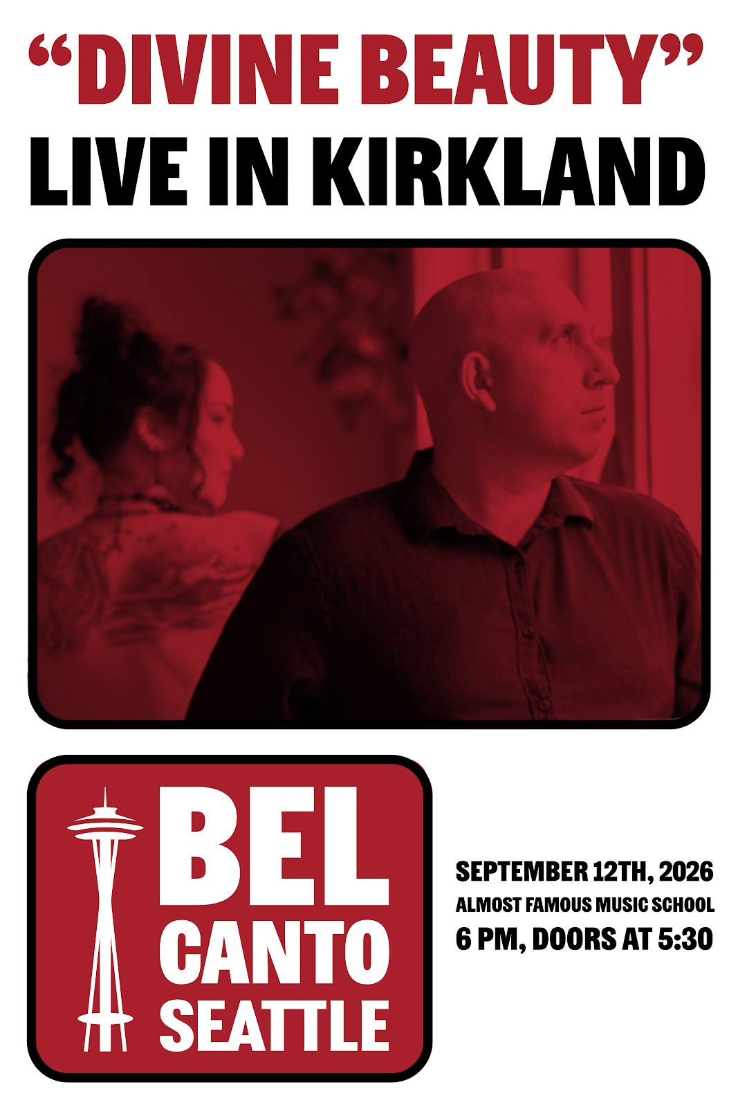A promotional poster for a music concert titled 'Divine Beauty' in Kirkland. The poster features a red-tinted photo of two musicians, one male and one female, looking thoughtfully out the window. The event is scheduled for September 12th, 2026, at Bell Canto Seattle, with doors opening at 5:30 PM and the concert at 6 PM. The Bell Canto Seattle logo includes a stylized image of the Space Needle.