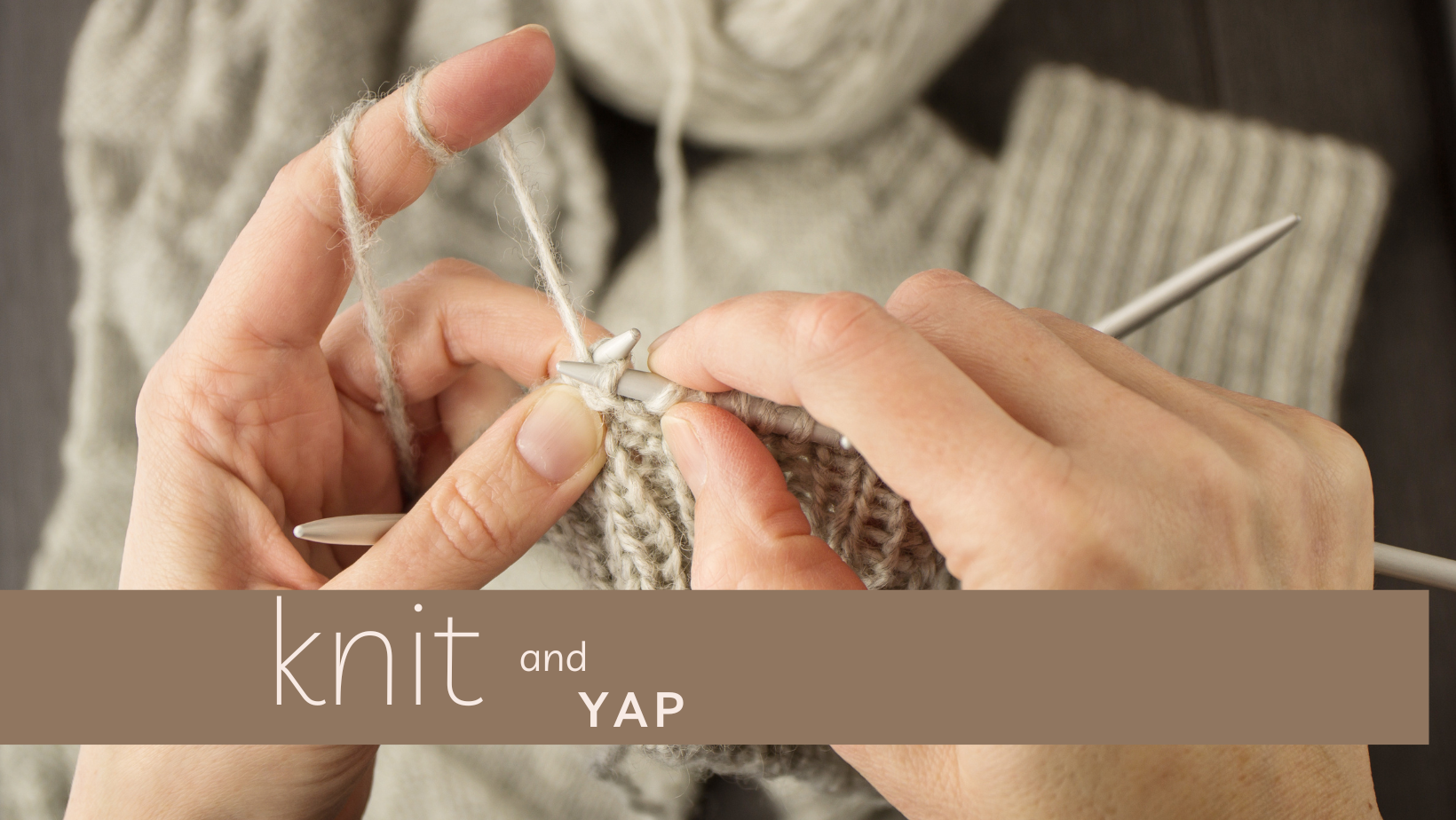Knit + Yap